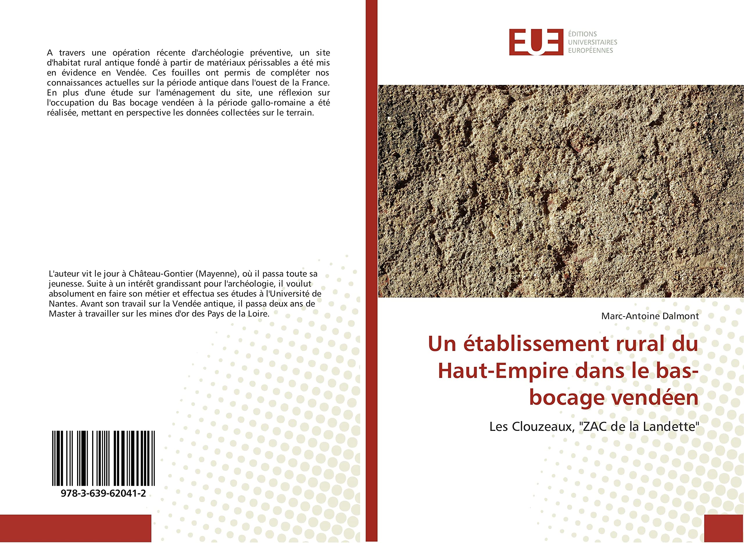 Un établissement rural du Haut-Empire dans le bas-bocage vendéen: Les Clouzeaux, "ZAC de la Landette" book