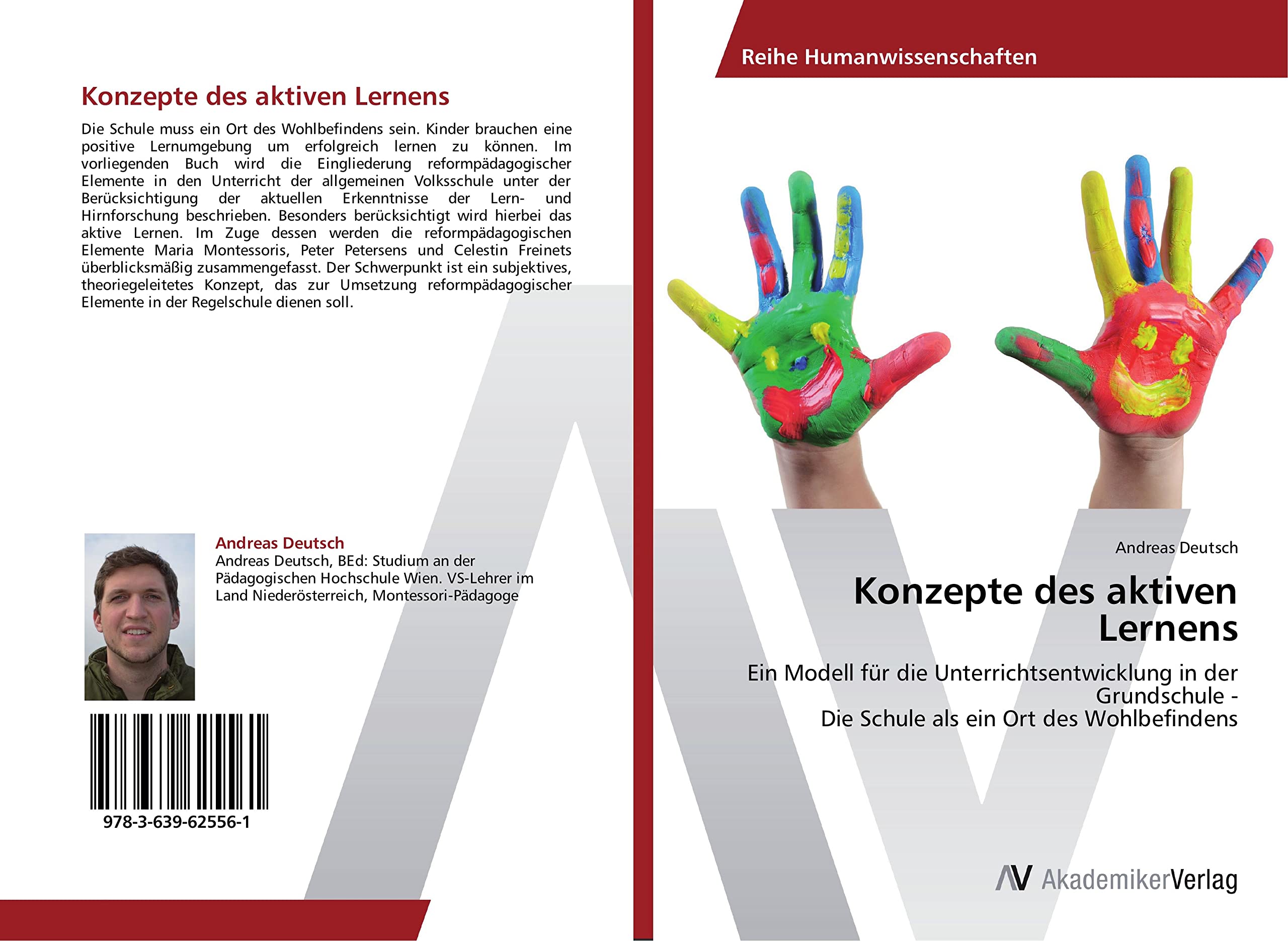 Konzepte des aktiven Lernens: Ein Modell für die Unterrichtsentwicklung in der Grundschule - Die Schule als ein Ort des Wohlbefindens Learning & Reference