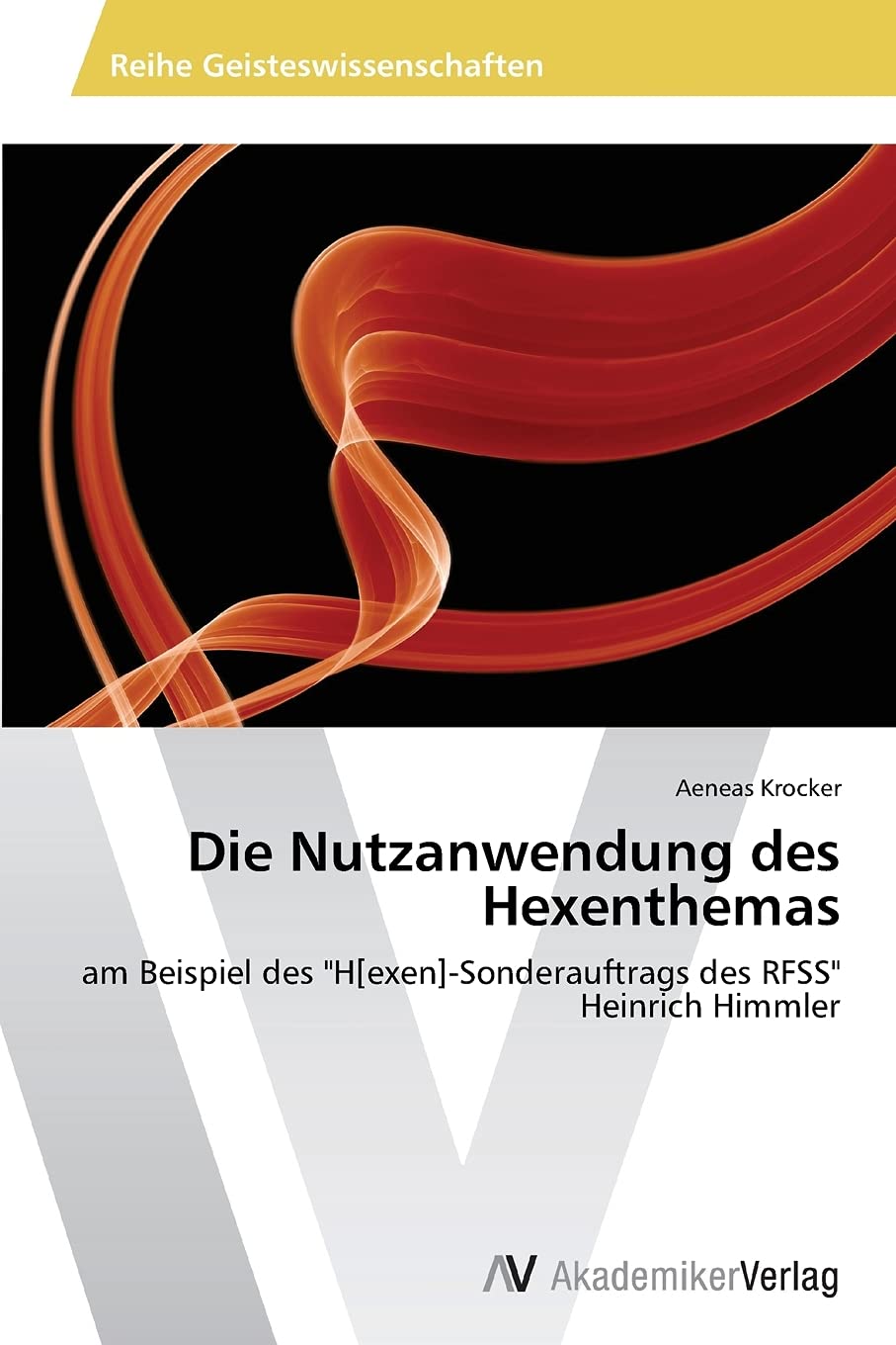 Die Nutzanwendung des Hexenthemas Politics & History