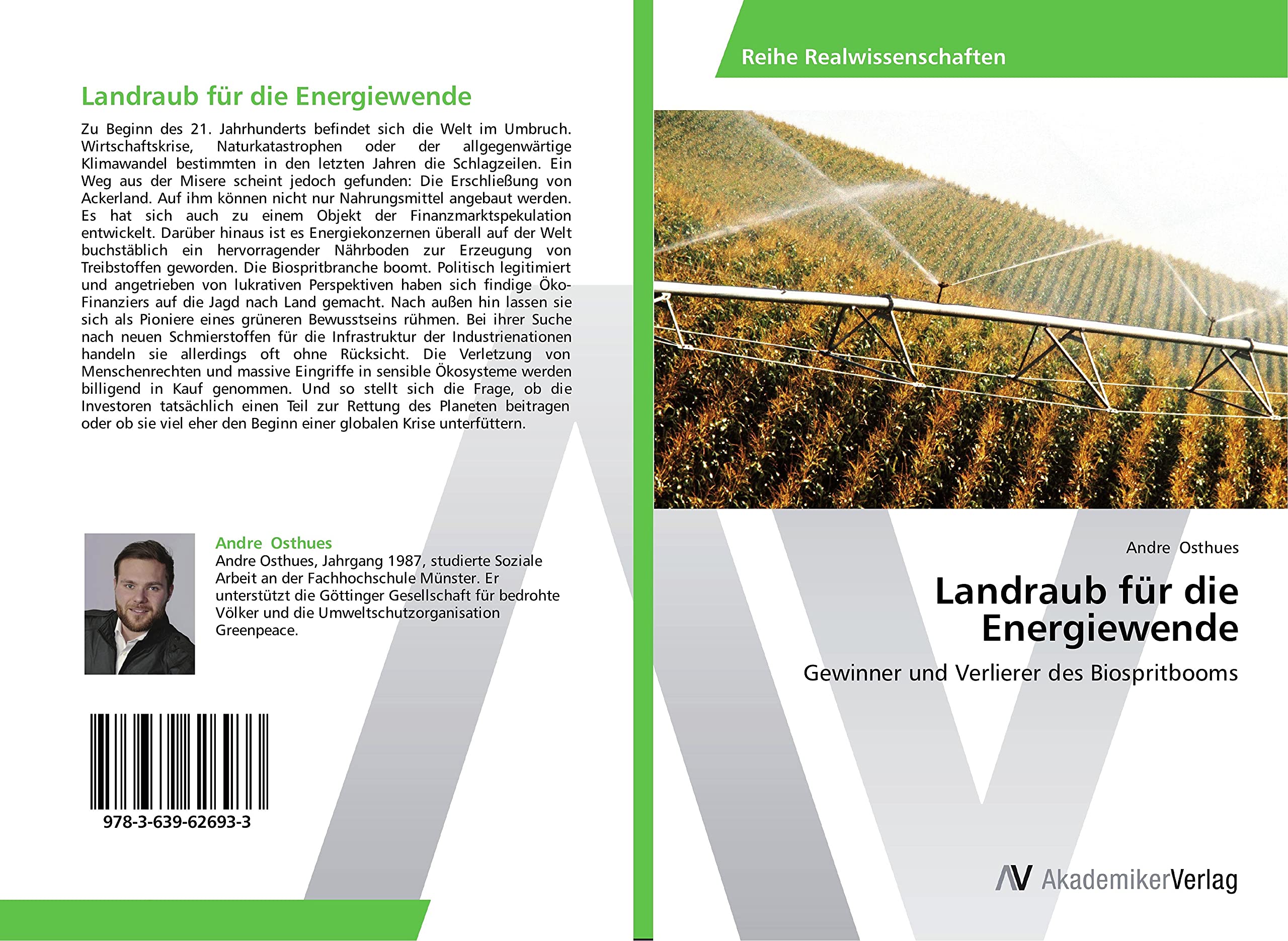Landraub für die Energiewende: Gewinner und Verlierer des Biospritbooms Law