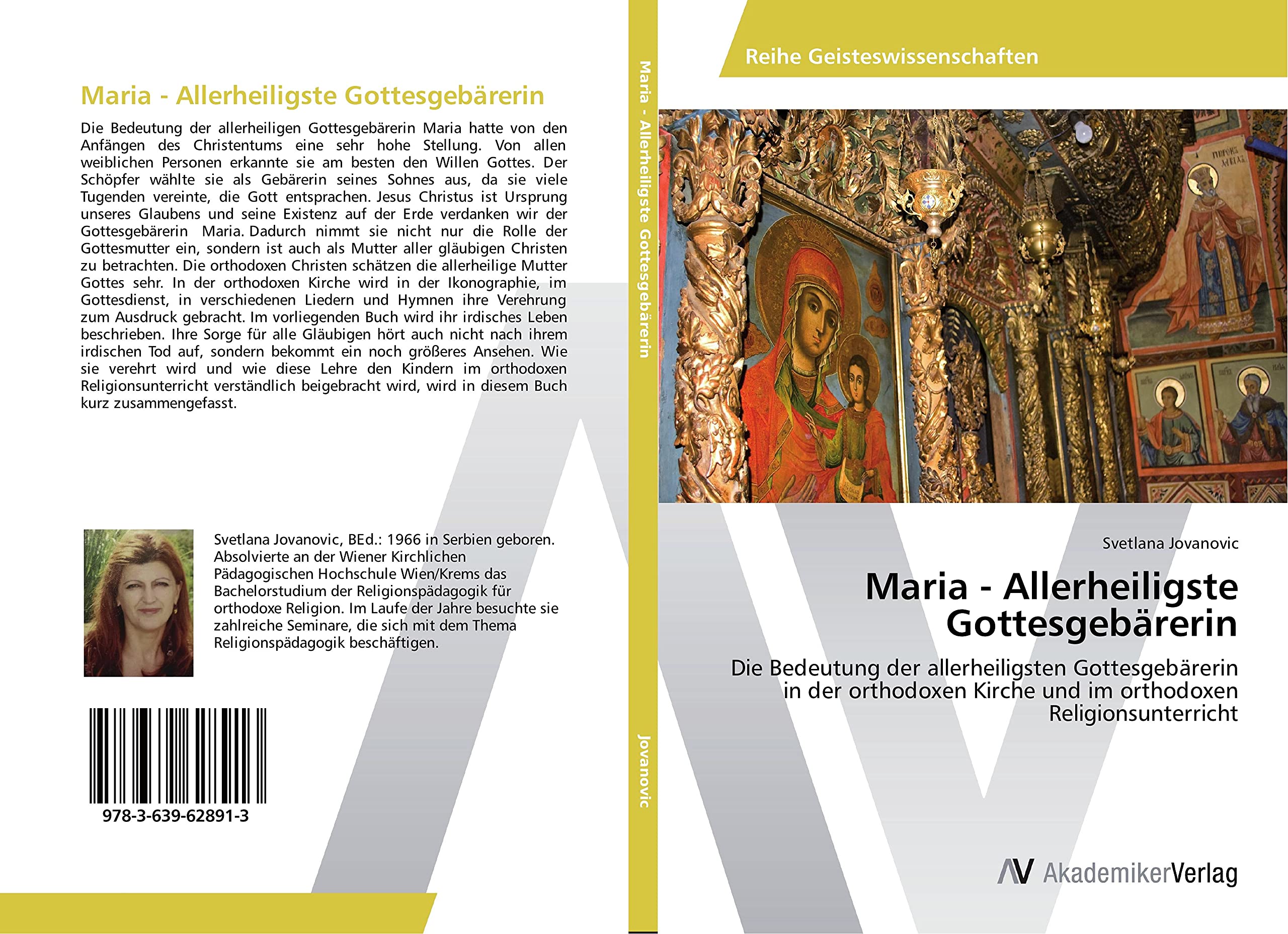 Maria - Allerheiligste Gottesgebärerin: Die Bedeutung der allerheiligsten Gottesgebärerin in der orthodoxen Kirche und im orthodoxen Religionsunterricht Religion & Esotericism