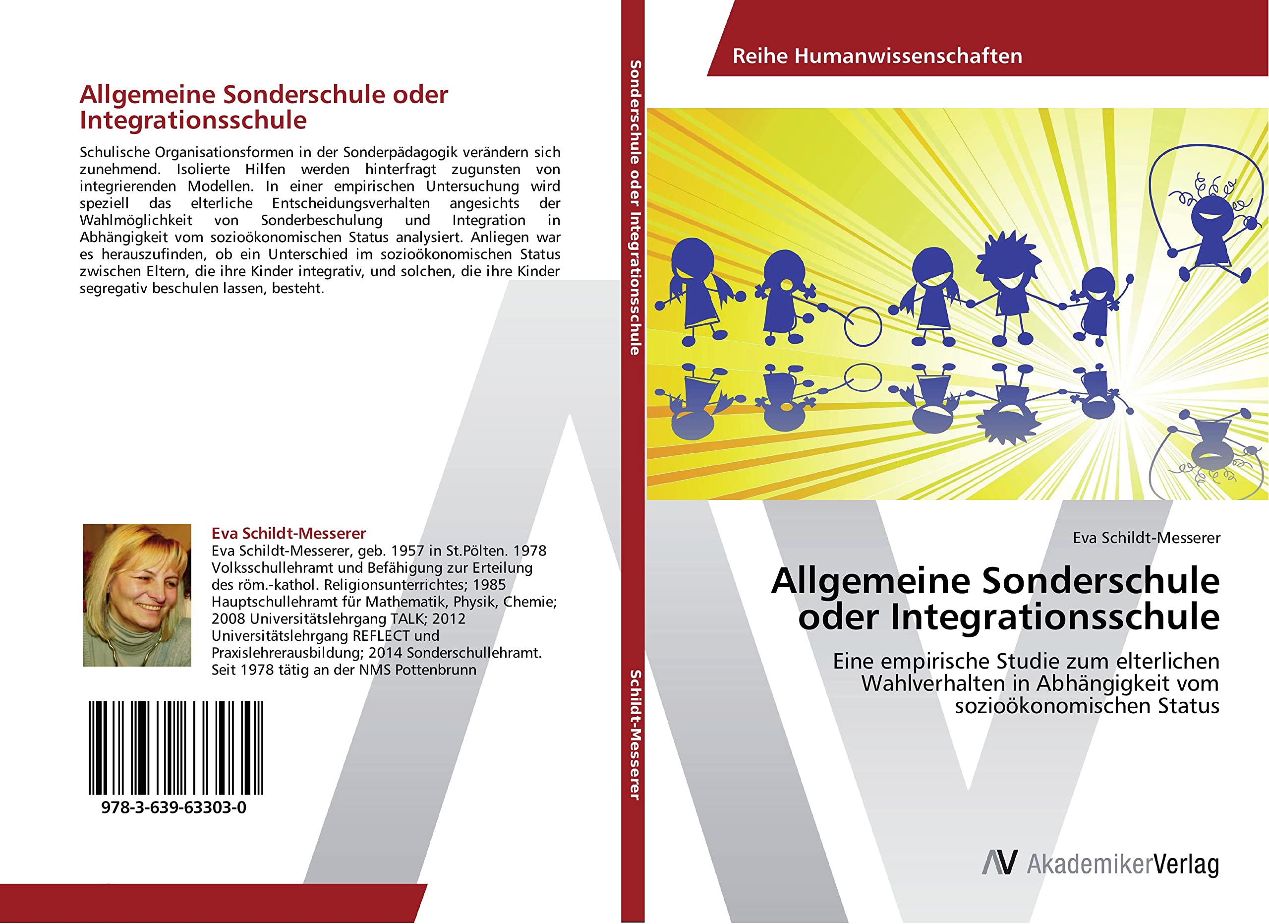 Allgemeine Sonderschule oder Integrationsschule: Eine empirische Studie zum elterlichen Wahlverhalten in Abhängigkeit vom sozioökonomischen Status Education & Training