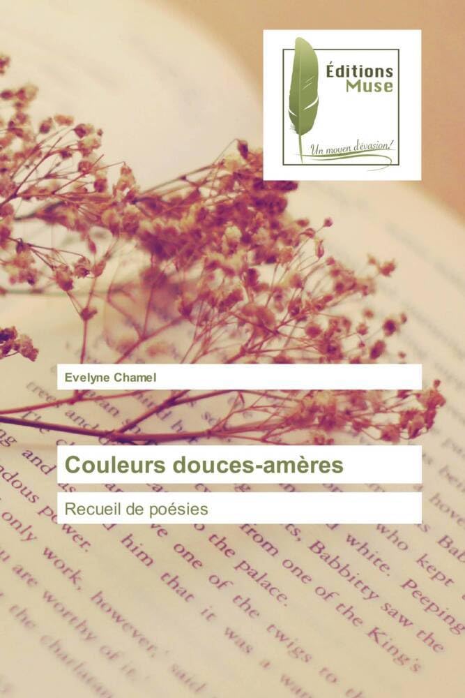 Couleurs douces-amères: Recueil de poésies book