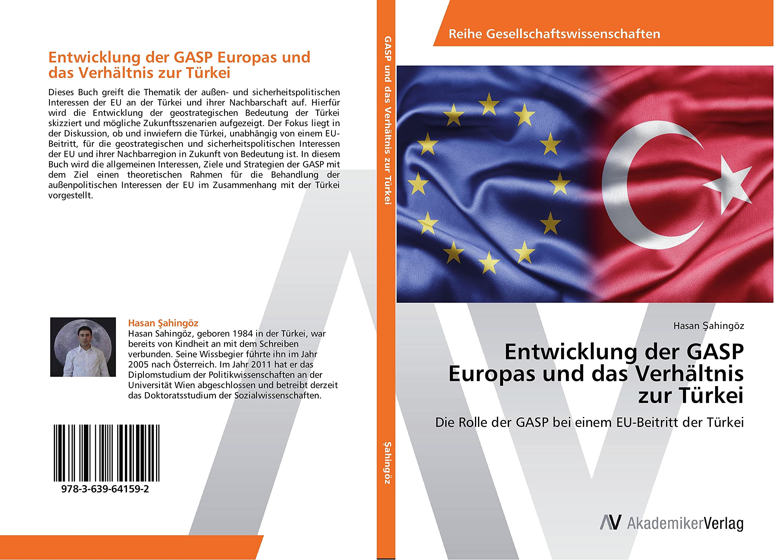 Entwicklung der GASP Europas und das Verhältnis zur Türkei: Die Rolle der GASP bei einem EU-Beitritt der Türkei Law