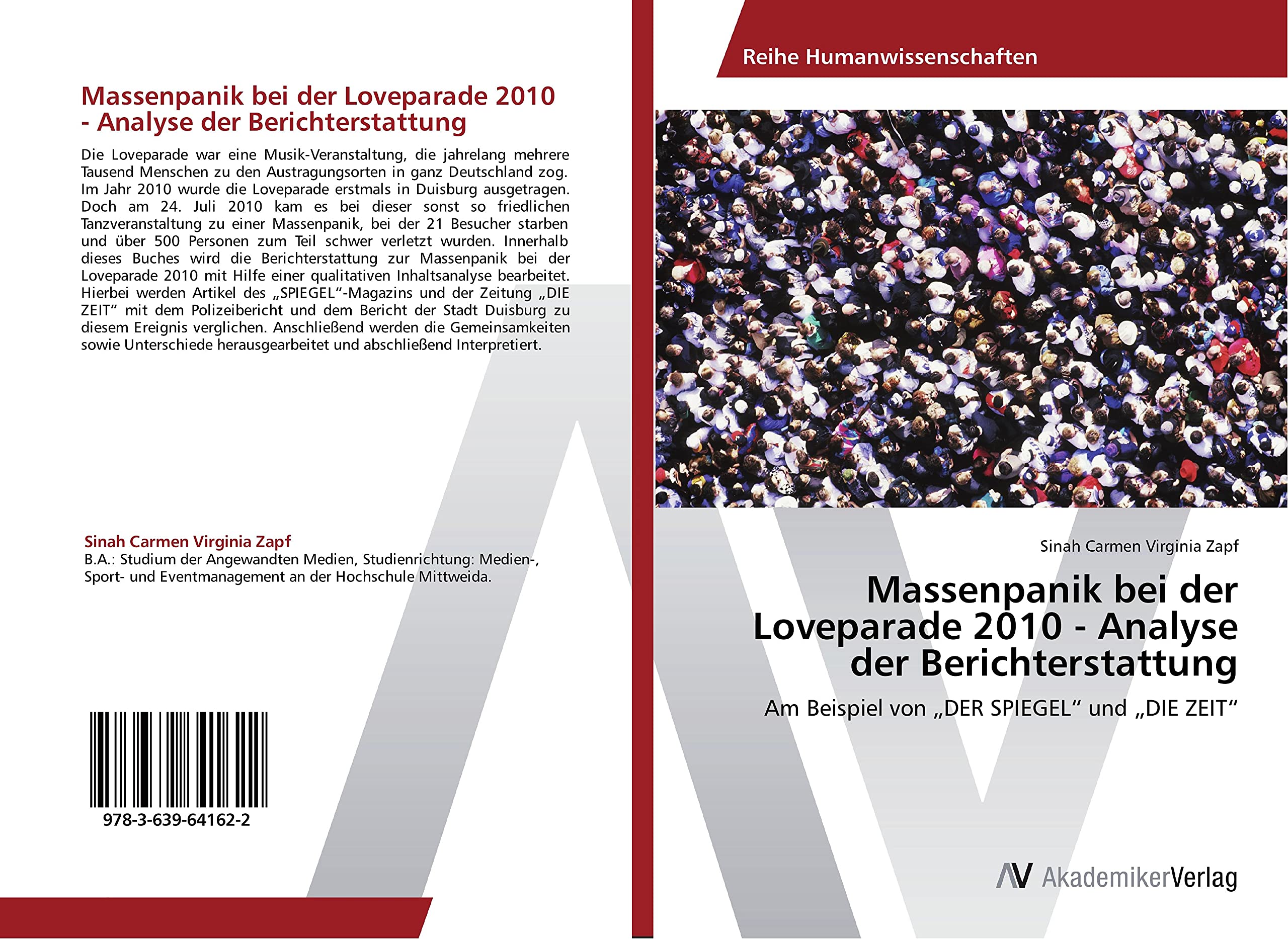Massenpanik bei der Loveparade 2010 - Analyse der Berichterstattung: Am Beispiel von ¿DER SPIEGEL¿ und ¿DIE ZEIT¿ Law