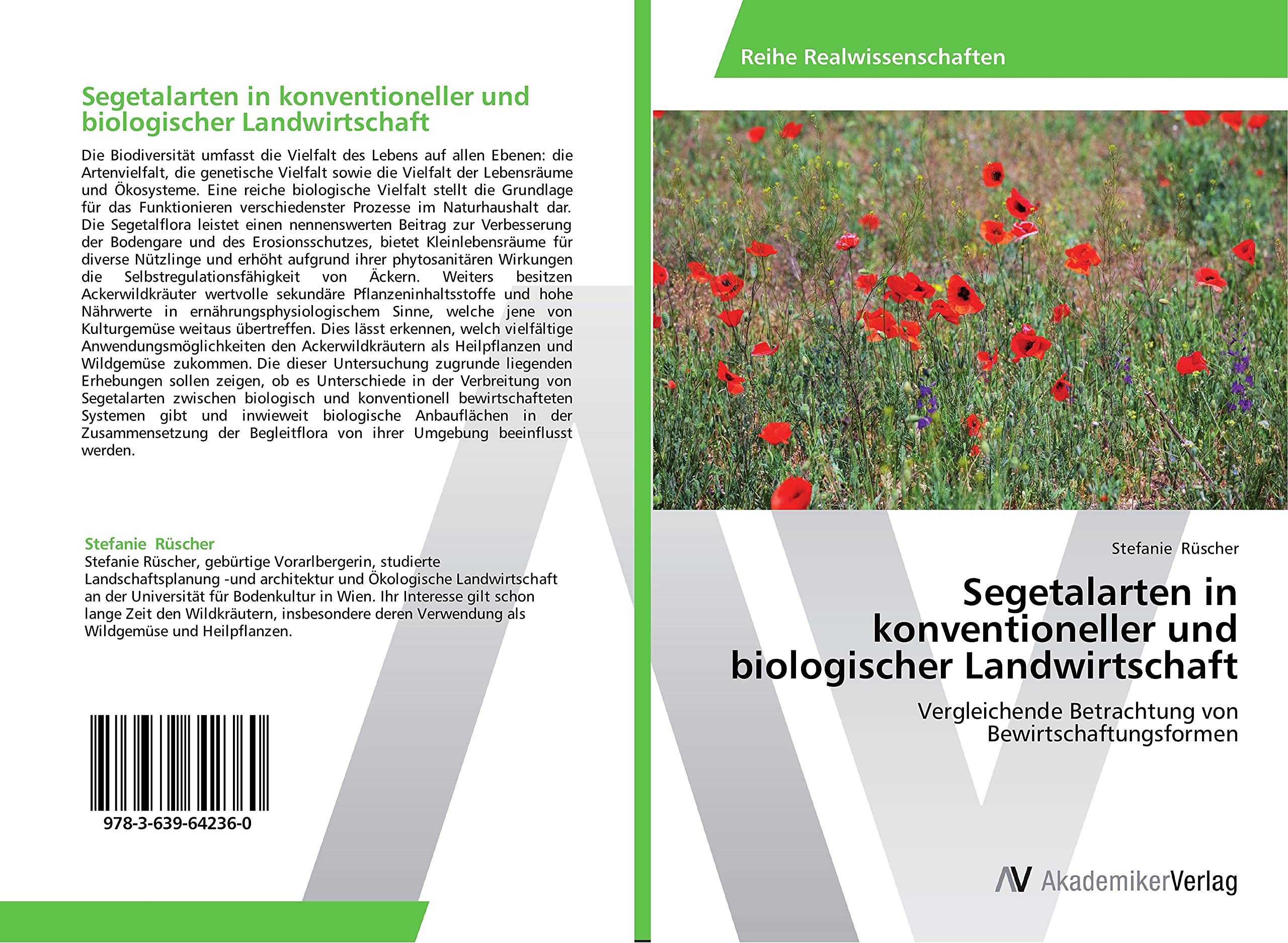 Segetalarten in konventioneller und biologischer Landwirtschaft: Vergleichende Betrachtung von Bewirtschaftungsformen Natural Sciences