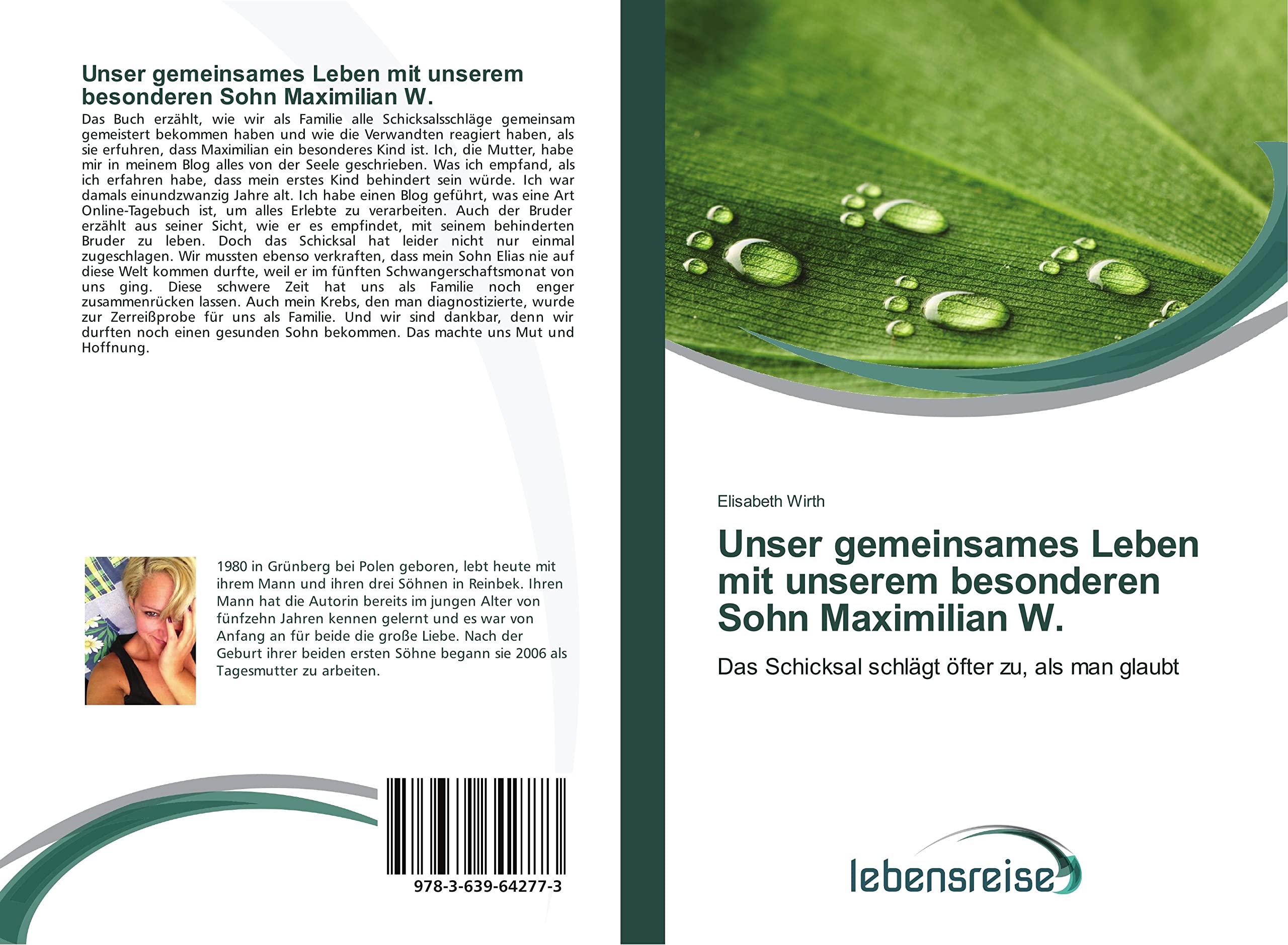 Unser gemeinsames Leben mit unserem besonderen Sohn Maximilian W. book