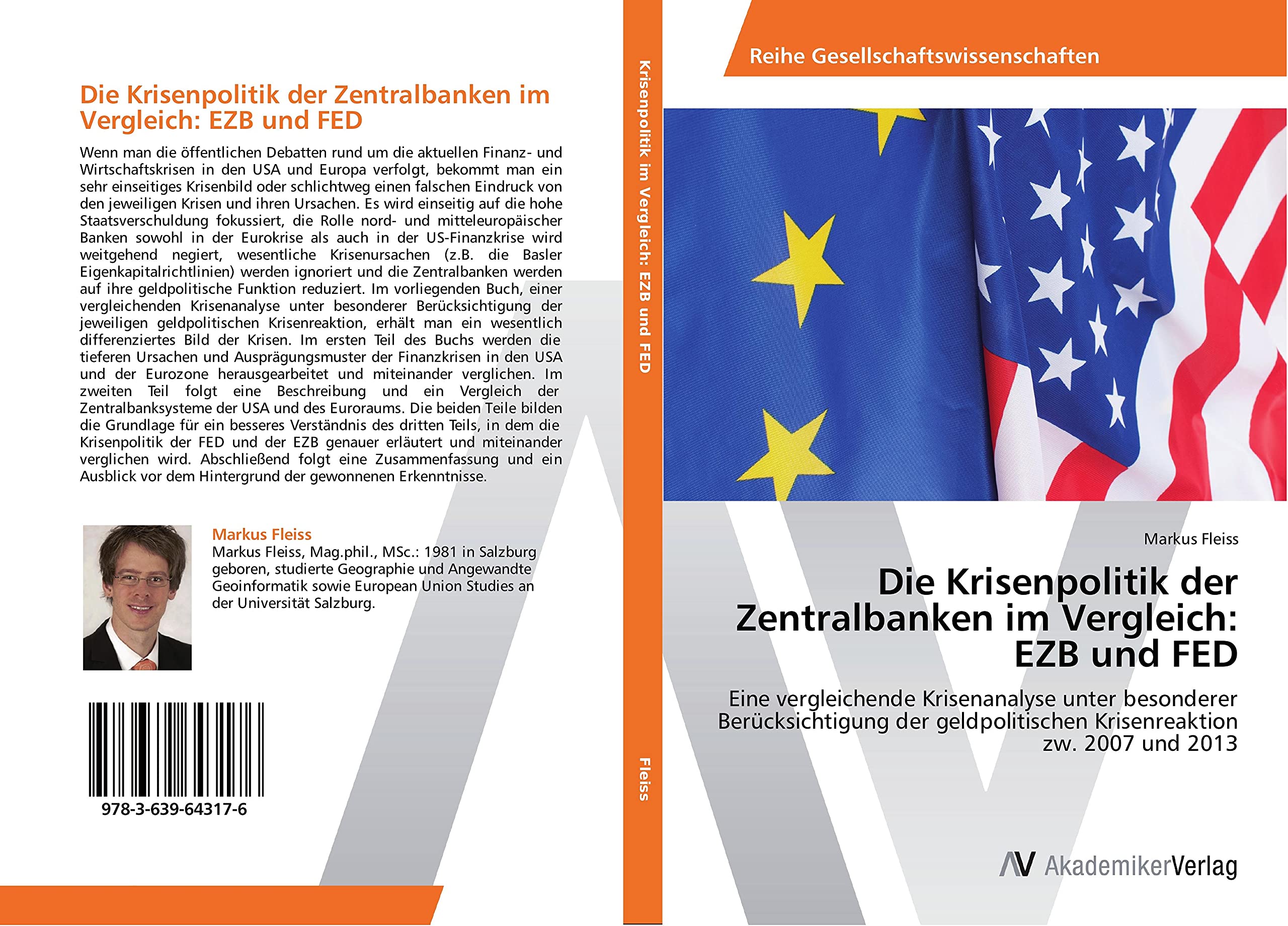 Die Krisenpolitik der Zentralbanken im Vergleich: EZB und FED: Eine vergleichende Krisenanalyse unter besonderer Berücksichtigung der geldpolitischen Krisenreaktion zw. 2007 und 2013 Law