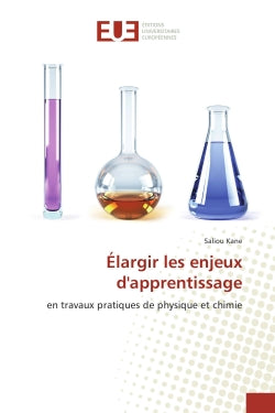 Elargir les enjeux d'apprentissage : En travaux pratiques de physique et chimie Contemporary literature