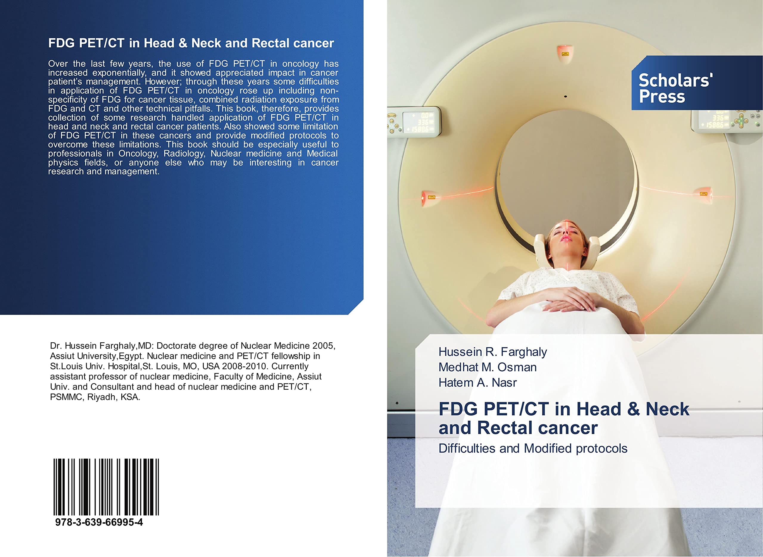 FDG PET/CT in Head & Neck and Rectal cancer: Difficulties and Modified protocols Medicine