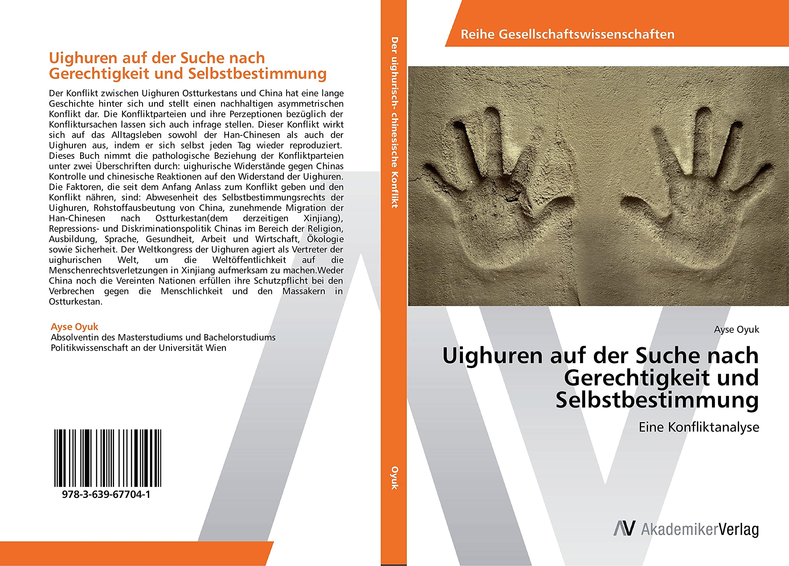 Uighuren auf der Suche nach Gerechtigkeit und Selbstbestimmung: Eine Konfliktanalyse Law