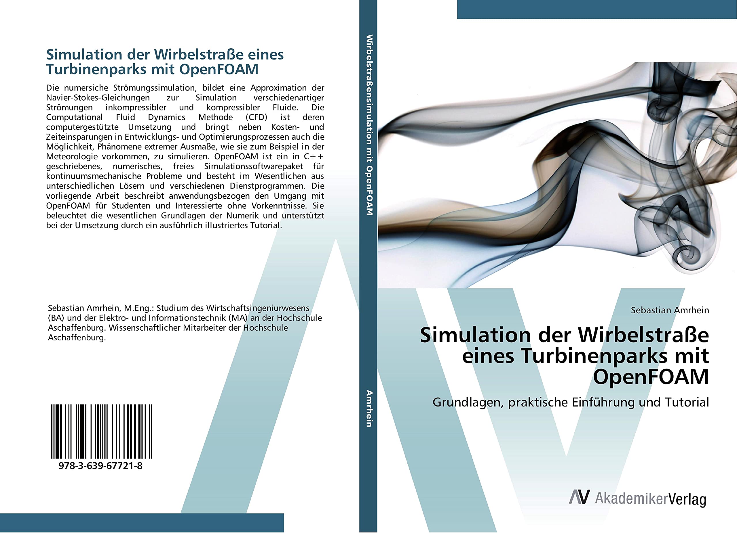 Simulation der Wirbelstraße eines Turbinenparks mit OpenFOAM: Grundlagen, praktische Einführung und Tutorial Computer Science