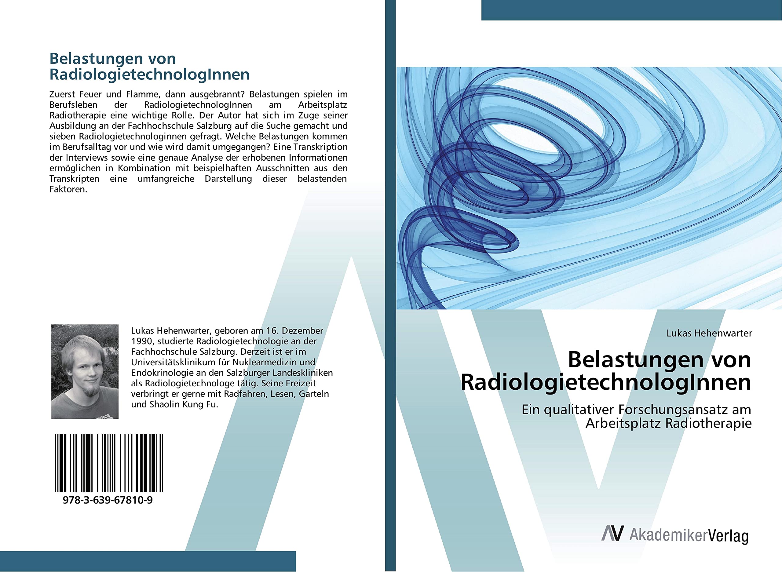 Belastungen von RadiologietechnologInnen: Ein qualitativer Forschungsansatz am Arbeitsplatz Radiotherapie Medicine