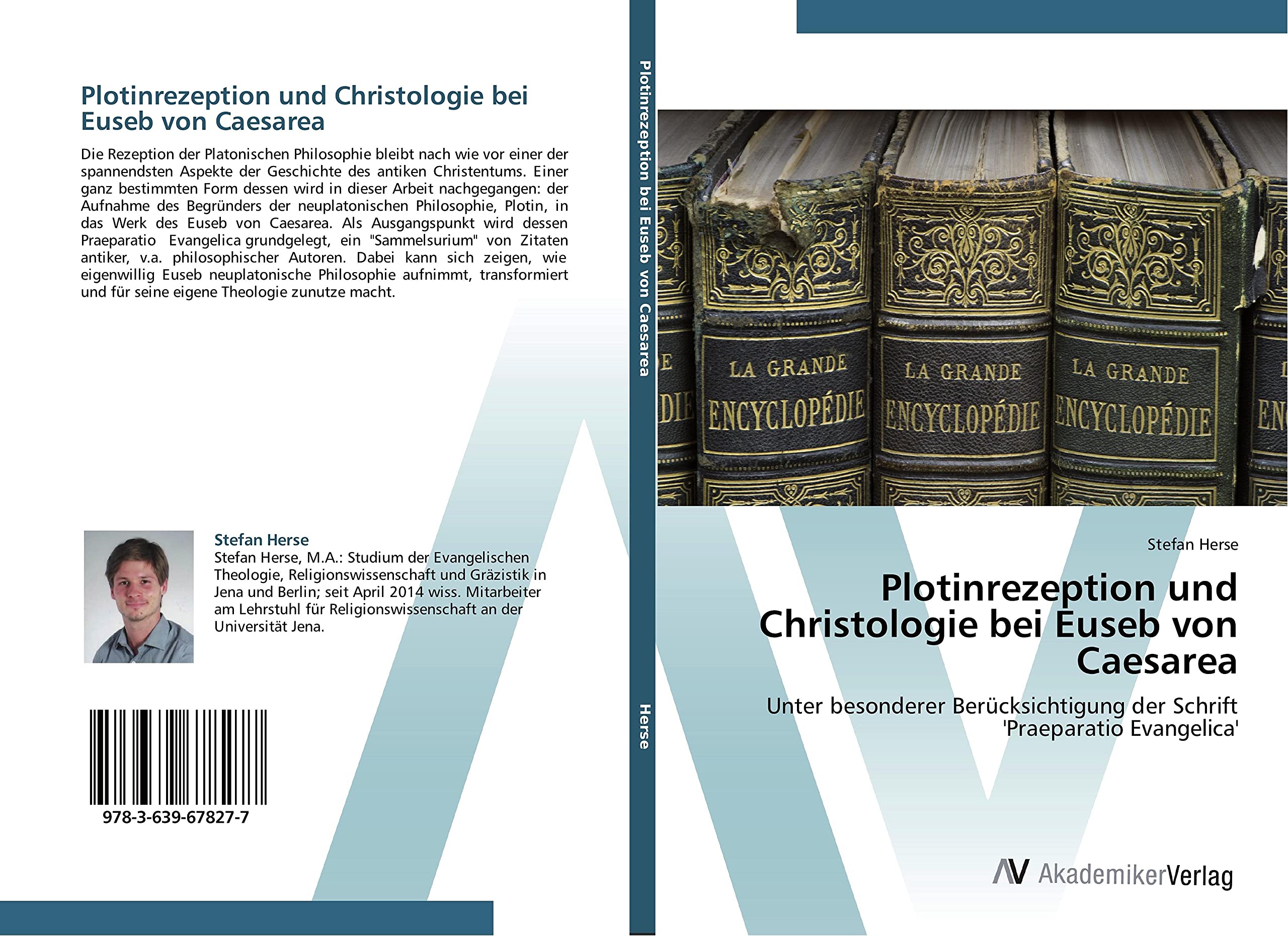 Plotinrezeption und Christologie bei Euseb von Caesarea: Unter besonderer Berücksichtigung der Schrift 'Praeparatio Evangelica' Religion & Esotericism