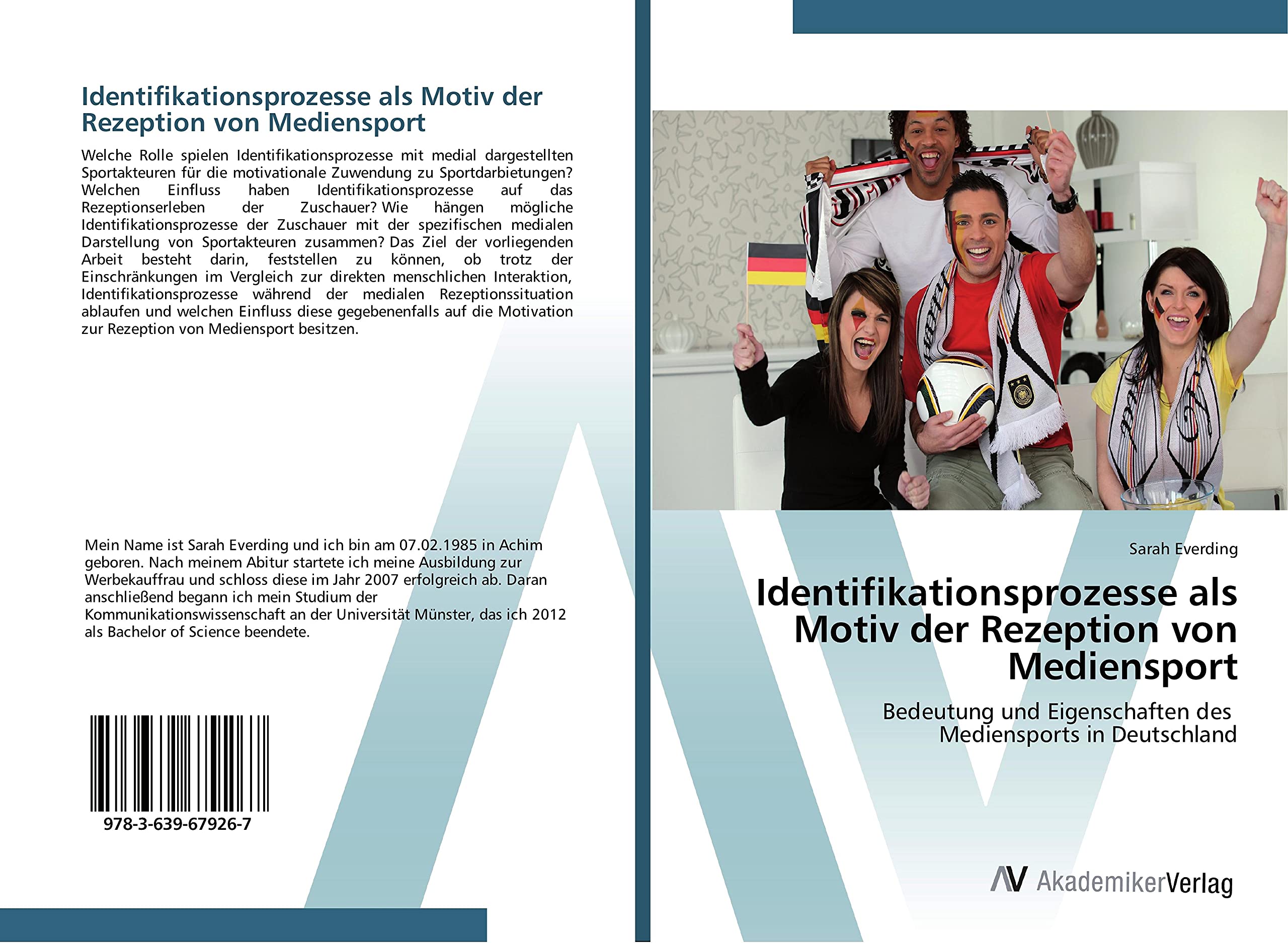 Identifikationsprozesse als Motiv der Rezeption von Mediensport: Bedeutung und Eigenschaften des Mediensports in Deutschland Law