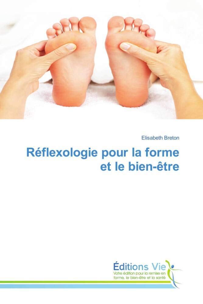 Réflexologie pour la forme et le bien-être (Omn.Vie) Medicine