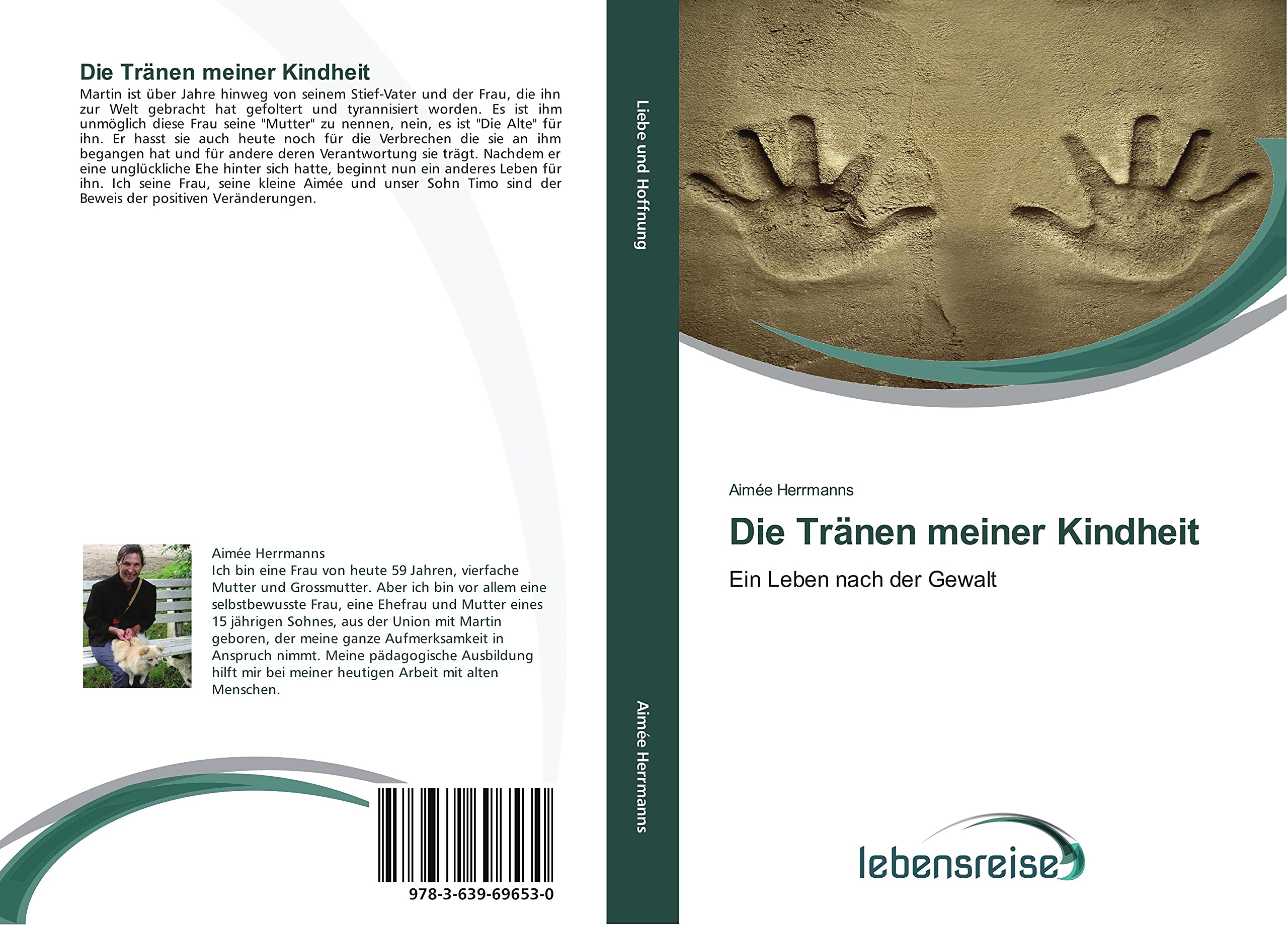 Die Tränen meiner Kindheit: Ein Leben nach der Gewalt Essays & Short Stories
