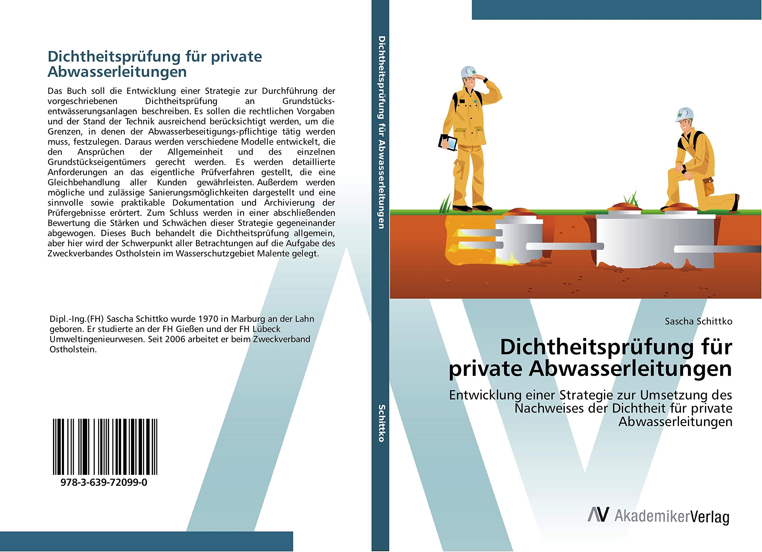 Dichtheitsprüfung für private Abwasserleitungen: Entwicklung einer Strategie zur Umsetzung des Nachweises der Dichtheit für private Abwasserleitungen Business & Technology