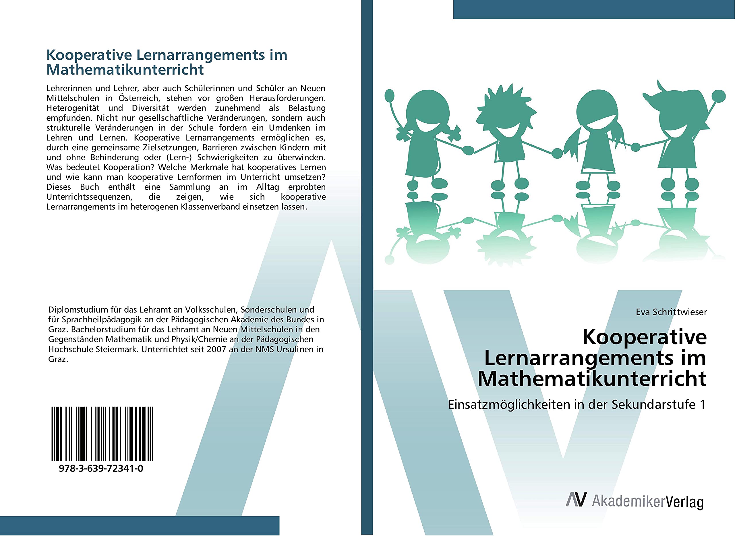 Kooperative Lernarrangements im Mathematikunterricht: Einsatzmöglichkeiten in der Sekundarstufe 1 Learning & Reference