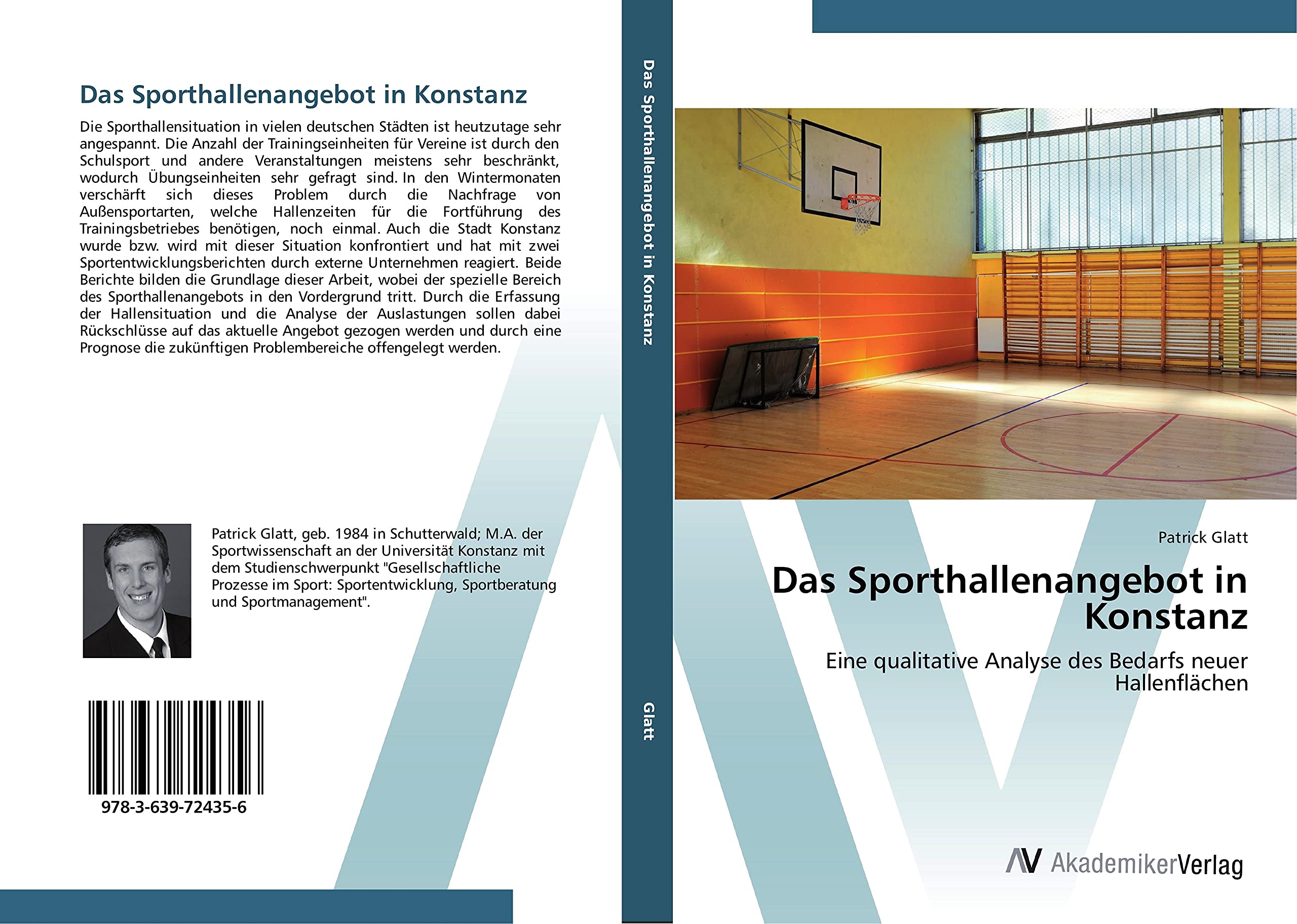 Das Sporthallenangebot in Konstanz: Eine qualitative Analyse des Bedarfs neuer Hallenflächen Leisure & Fun
