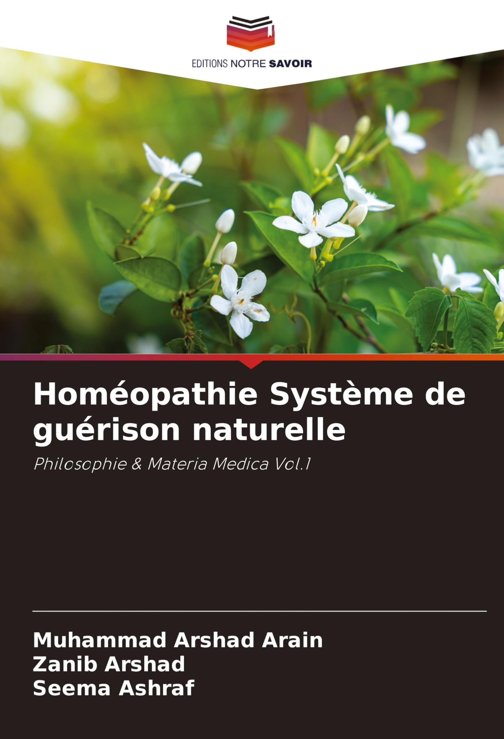 Homéopathie Système de guérison naturelle: Philosophie & Materia Medica Vol.1 book
