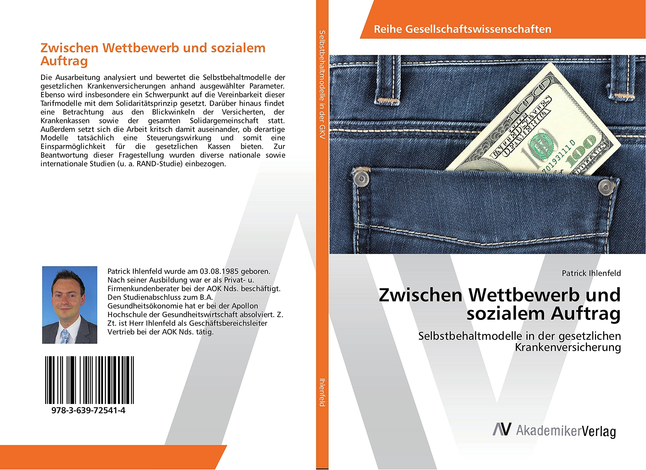 Zwischen Wettbewerb und sozialem Auftrag: Selbstbehaltmodelle in der gesetzlichen Krankenversicherung Law
