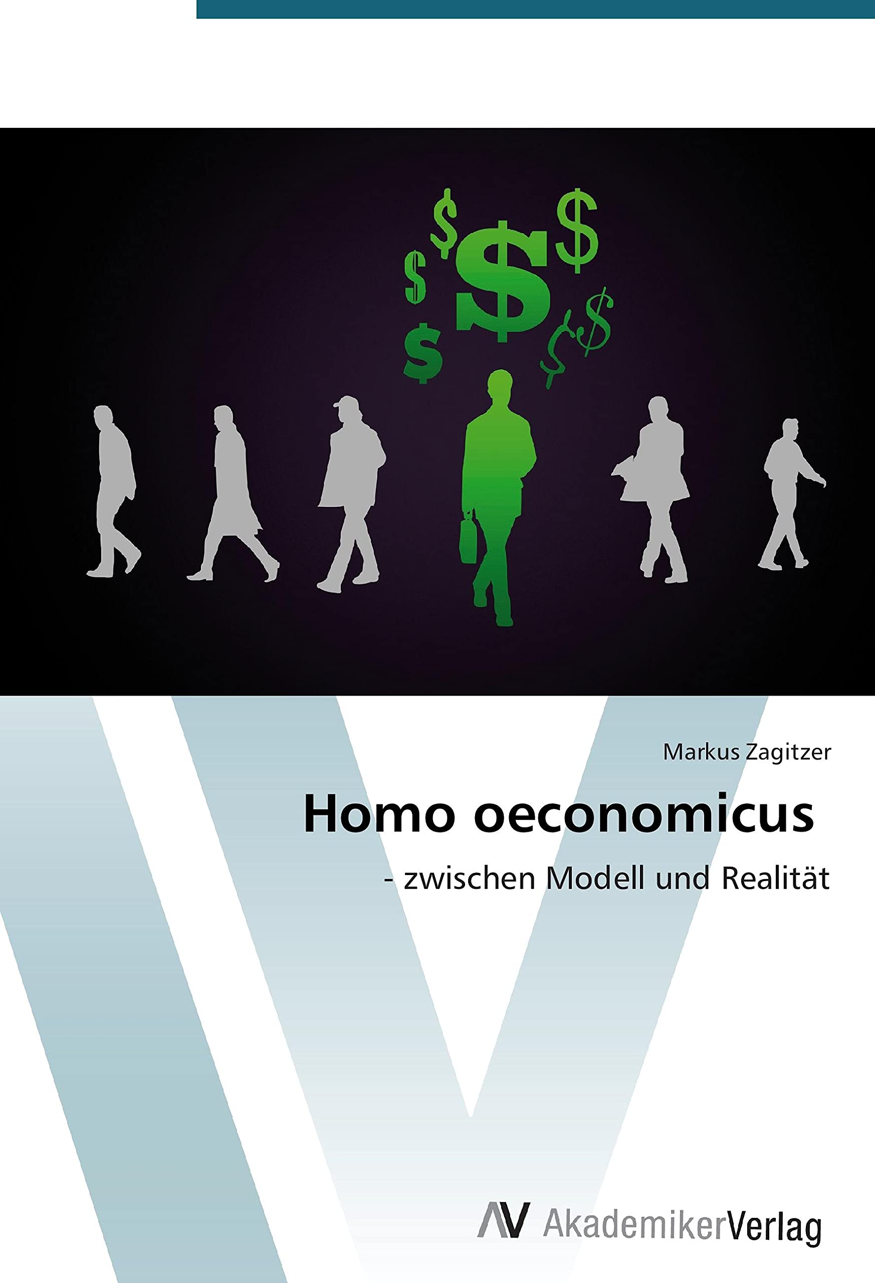 Homo oeconomicus: - zwischen Modell und Realität Law