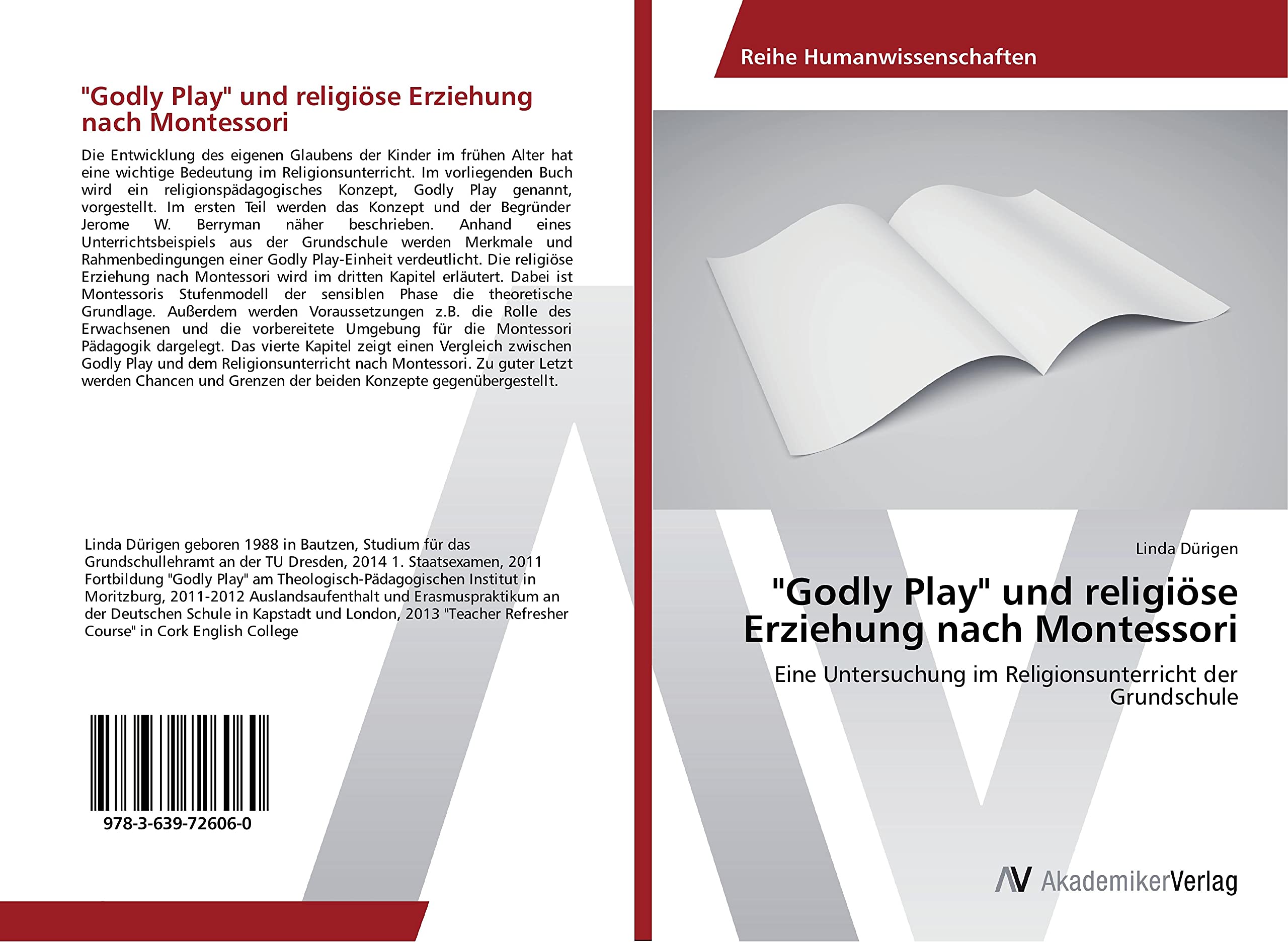 "Godly Play" und religiöse Erziehung nach Montessori: Eine Untersuchung im Religionsunterricht der Grundschule Education & Training