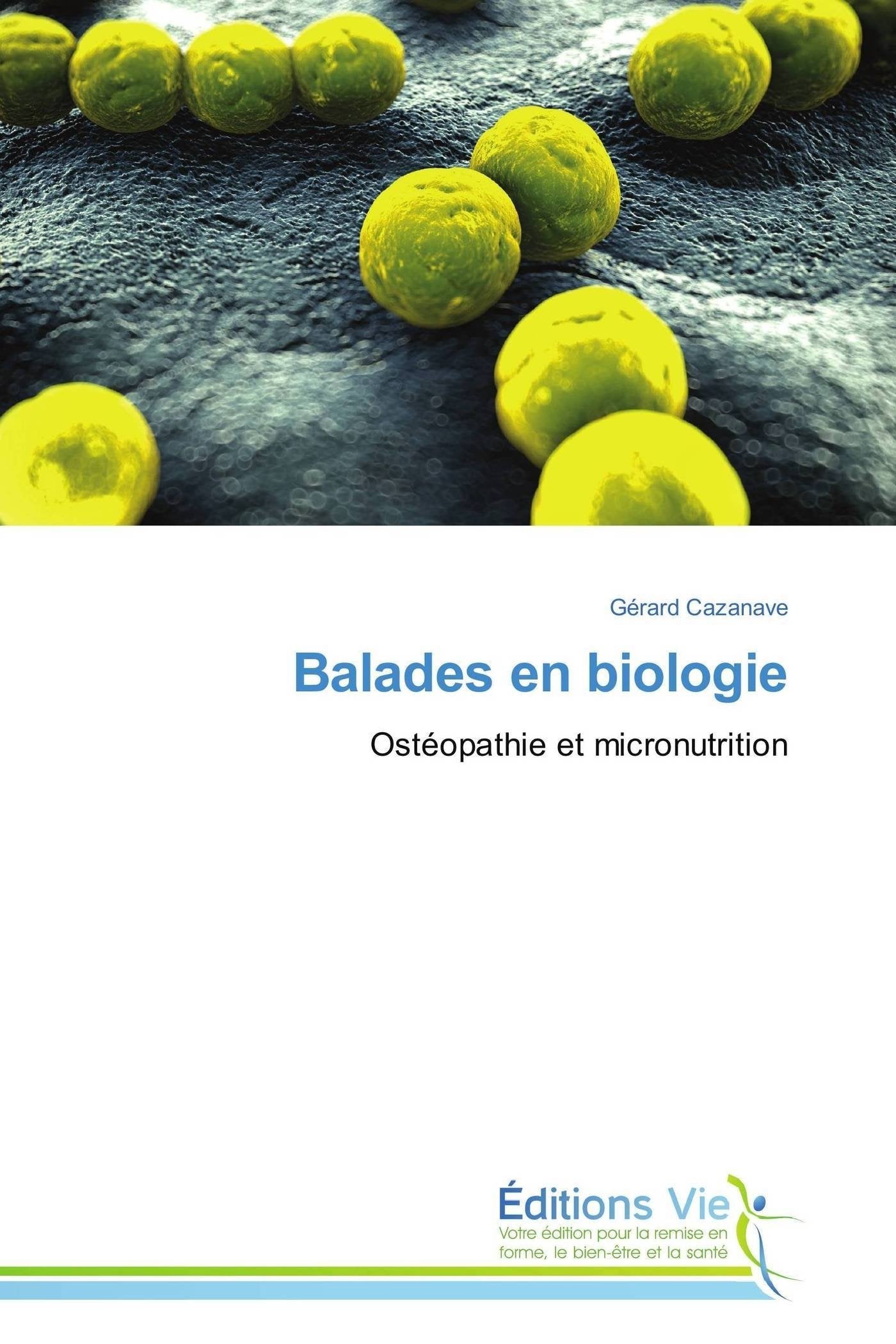 Balades en biologie book
