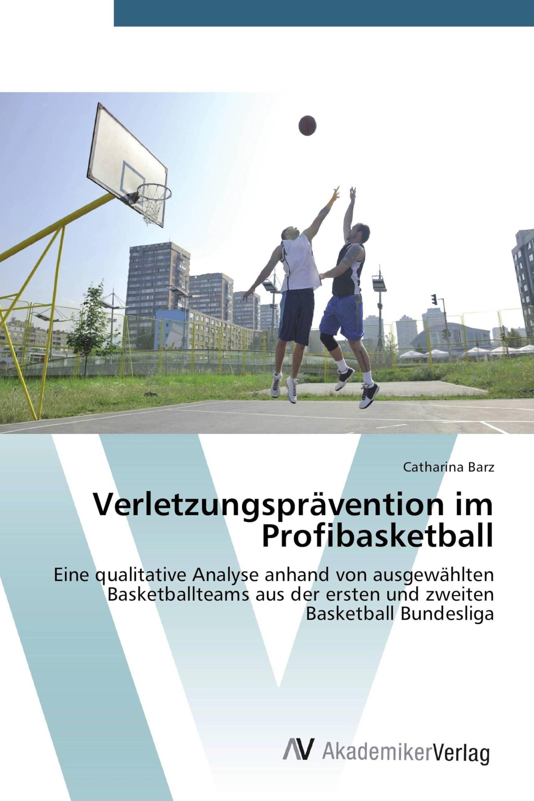 Verletzungsprävention im Profibasketball Leisure & Fun