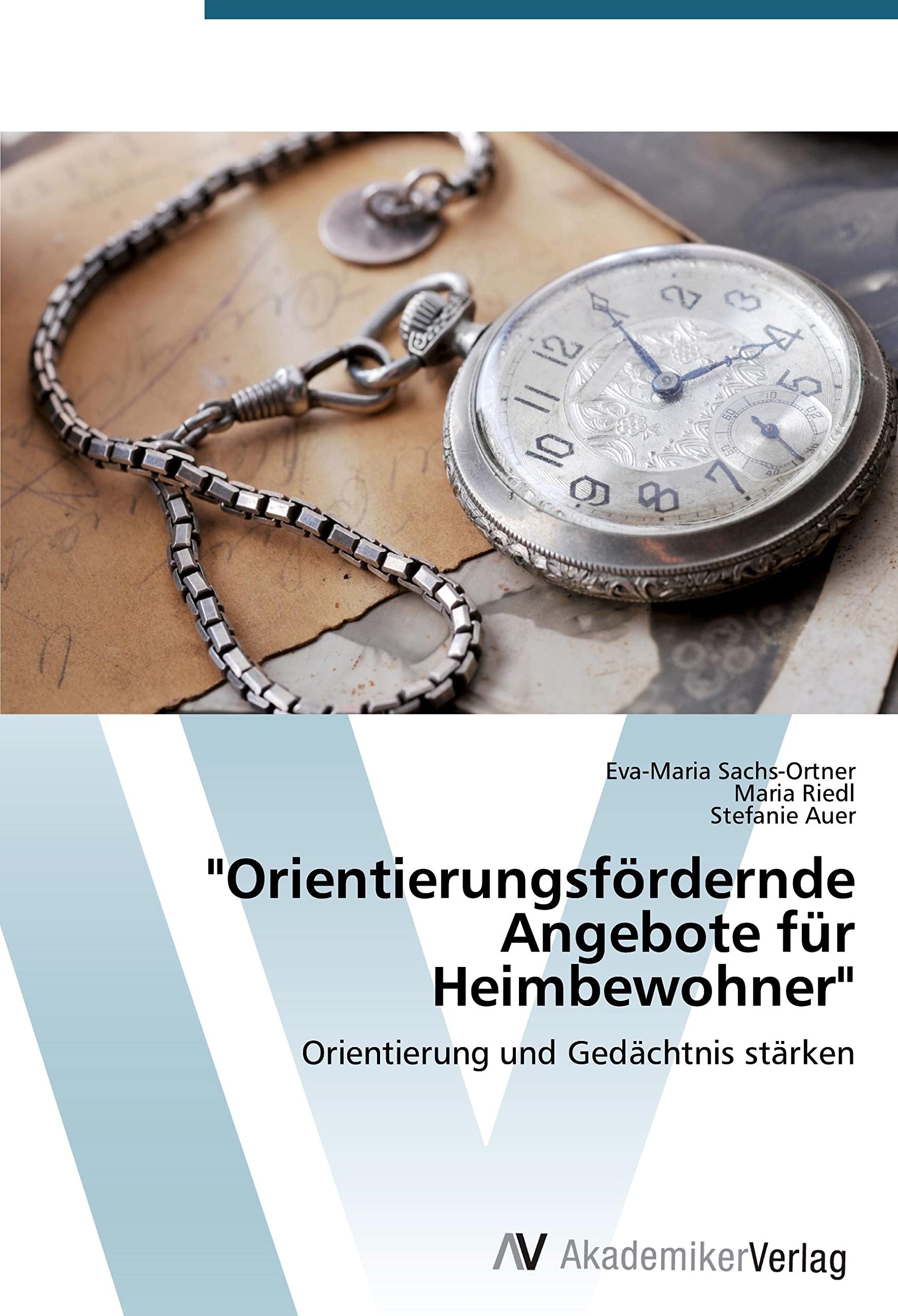 "Orientierungsfördernde Angebote für Heimbewohner" book