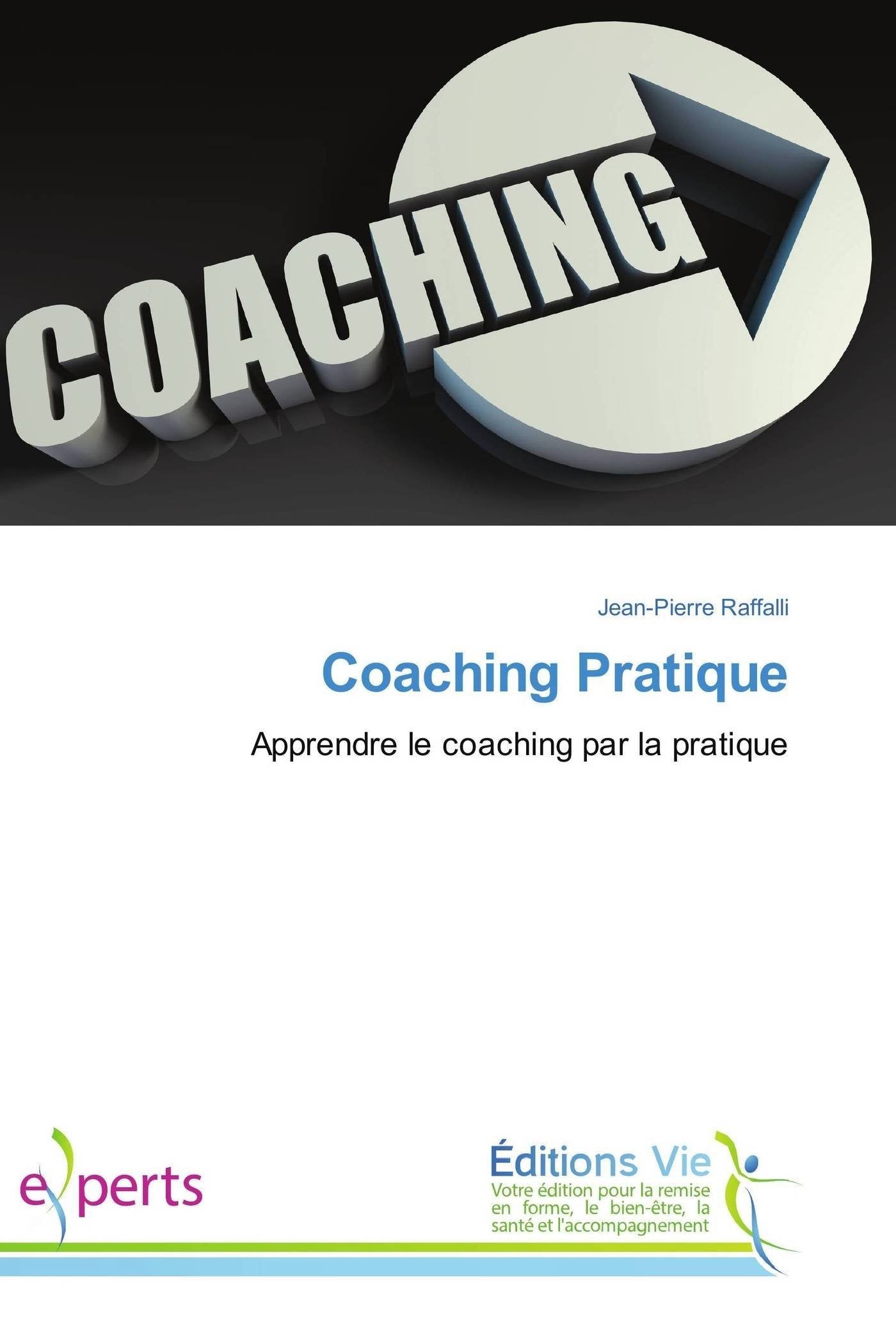 Coaching Pratique: Apprendre le coaching par la pratique book