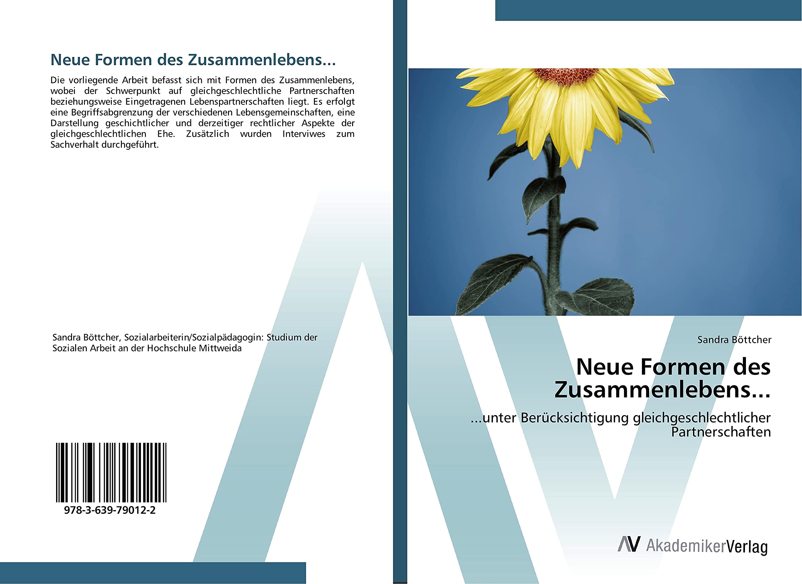 Neue Formen des Zusammenlebens...: ...unter Berücksichtigung gleichgeschlechtlicher Partnerschaften Social Sciences