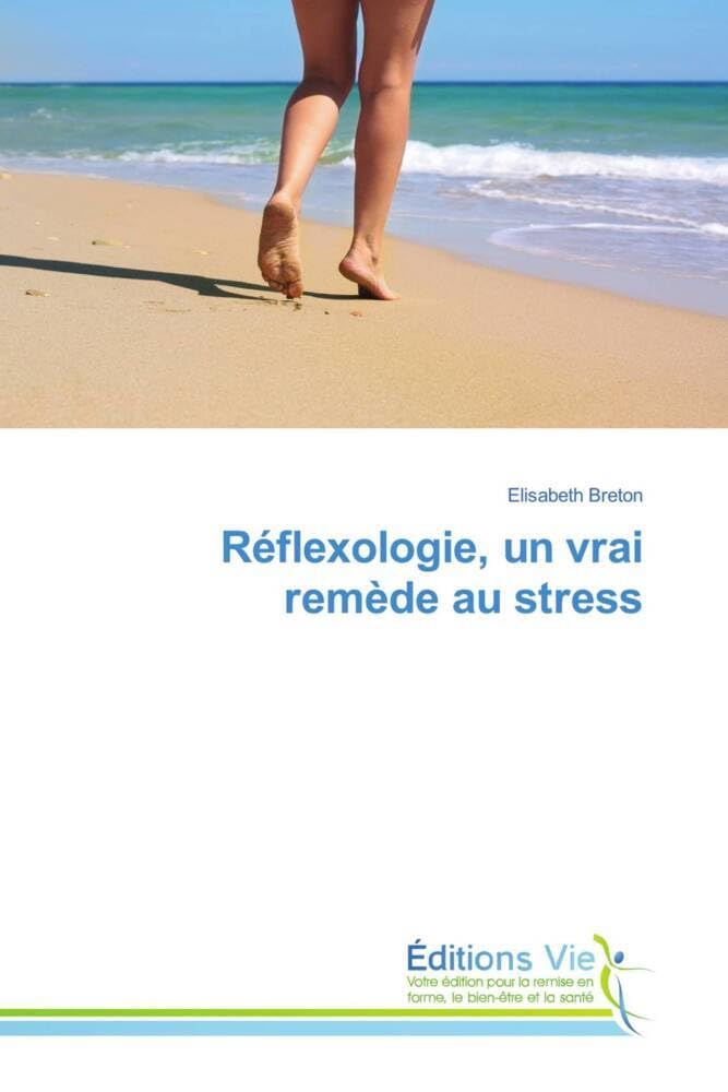Réflexologie, un vrai remède au stress book