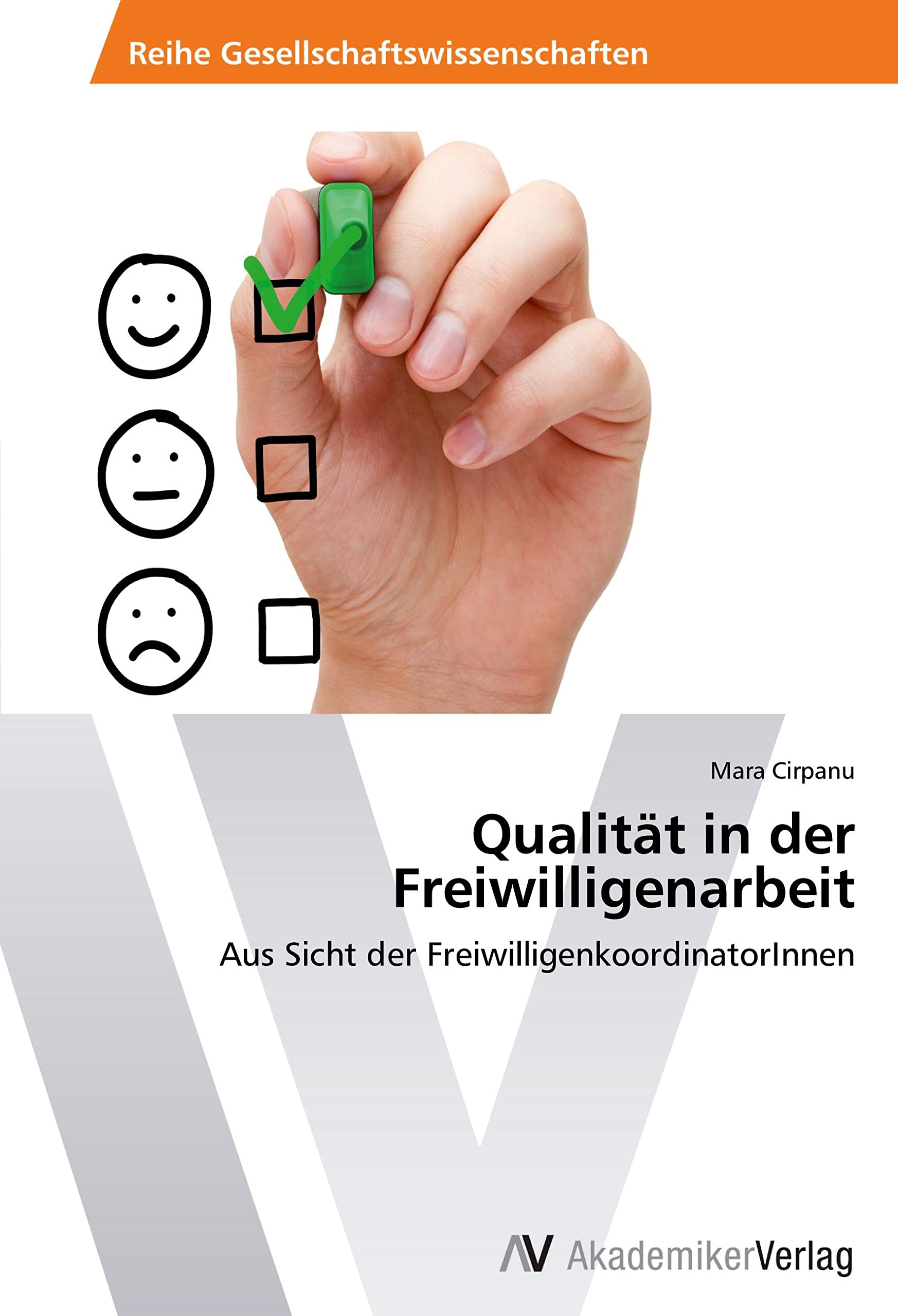 Qualität in der Freiwilligenarbeit: Aus Sicht der FreiwilligenkoordinatorInnen Education & Training