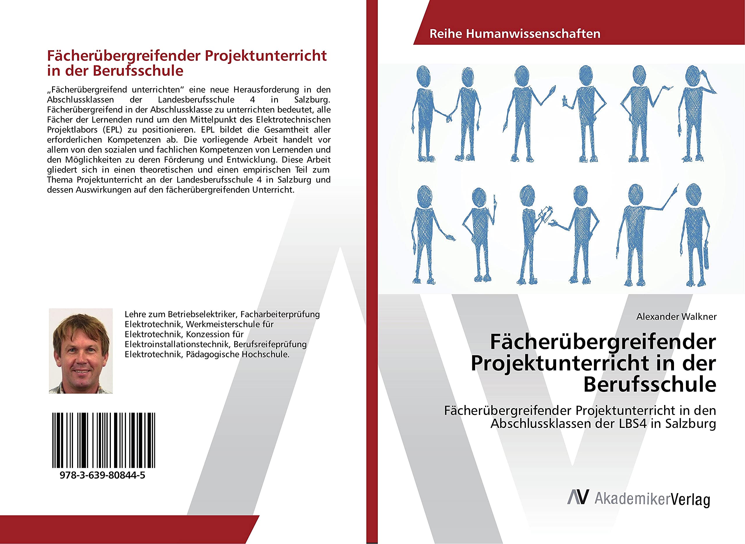 Fächerübergreifender Projektunterricht in der Berufsschule: Fächerübergreifender Projektunterricht in den Abschlussklassen der LBS4 in Salzburg Business, Finance & Career