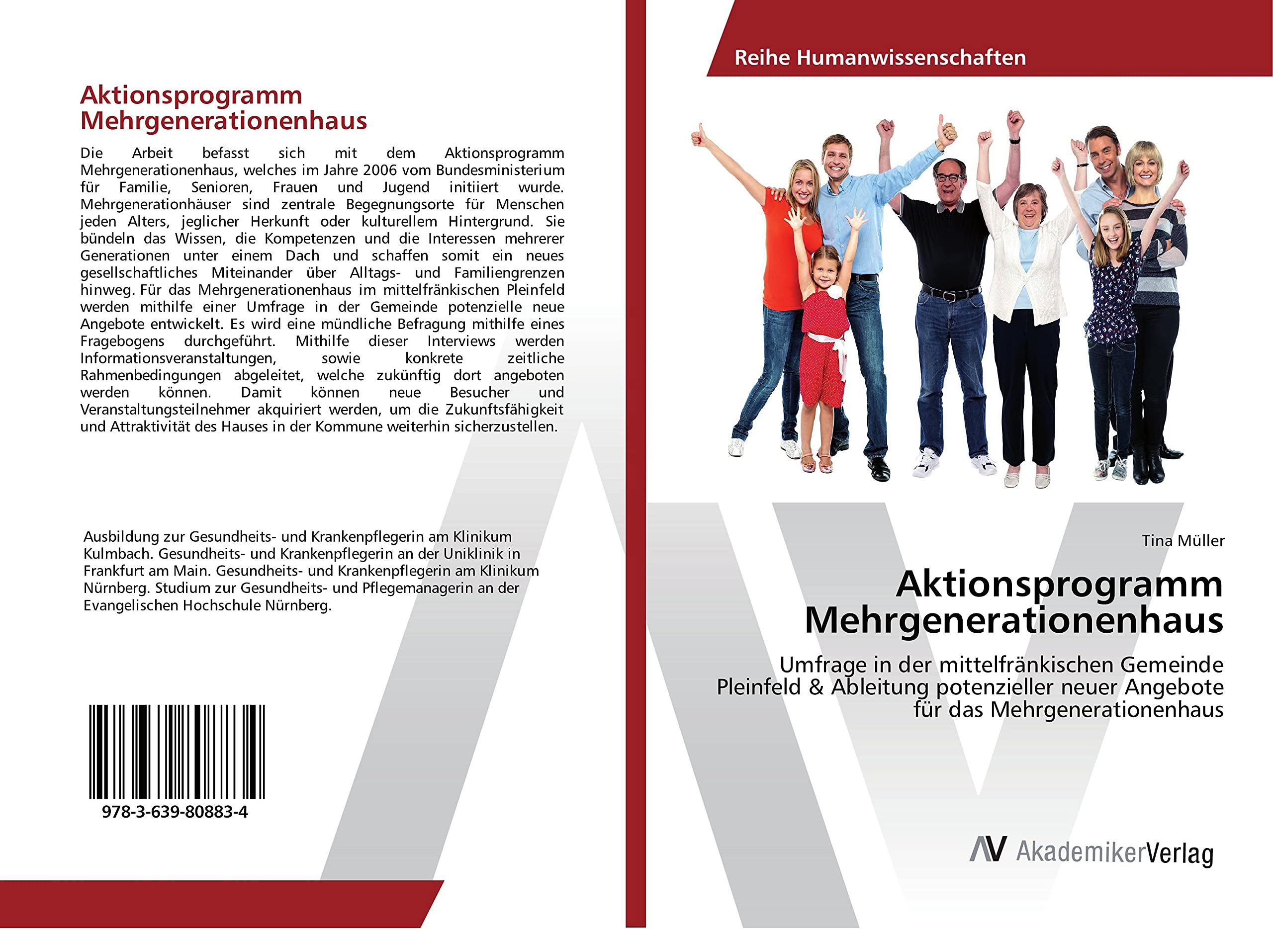 Aktionsprogramm Mehrgenerationenhaus: Umfrage in der mittelfränkischen Gemeinde Pleinfeld & Ableitung potenzieller neuer Angebote für das Mehrgenerationenhaus Social Sciences