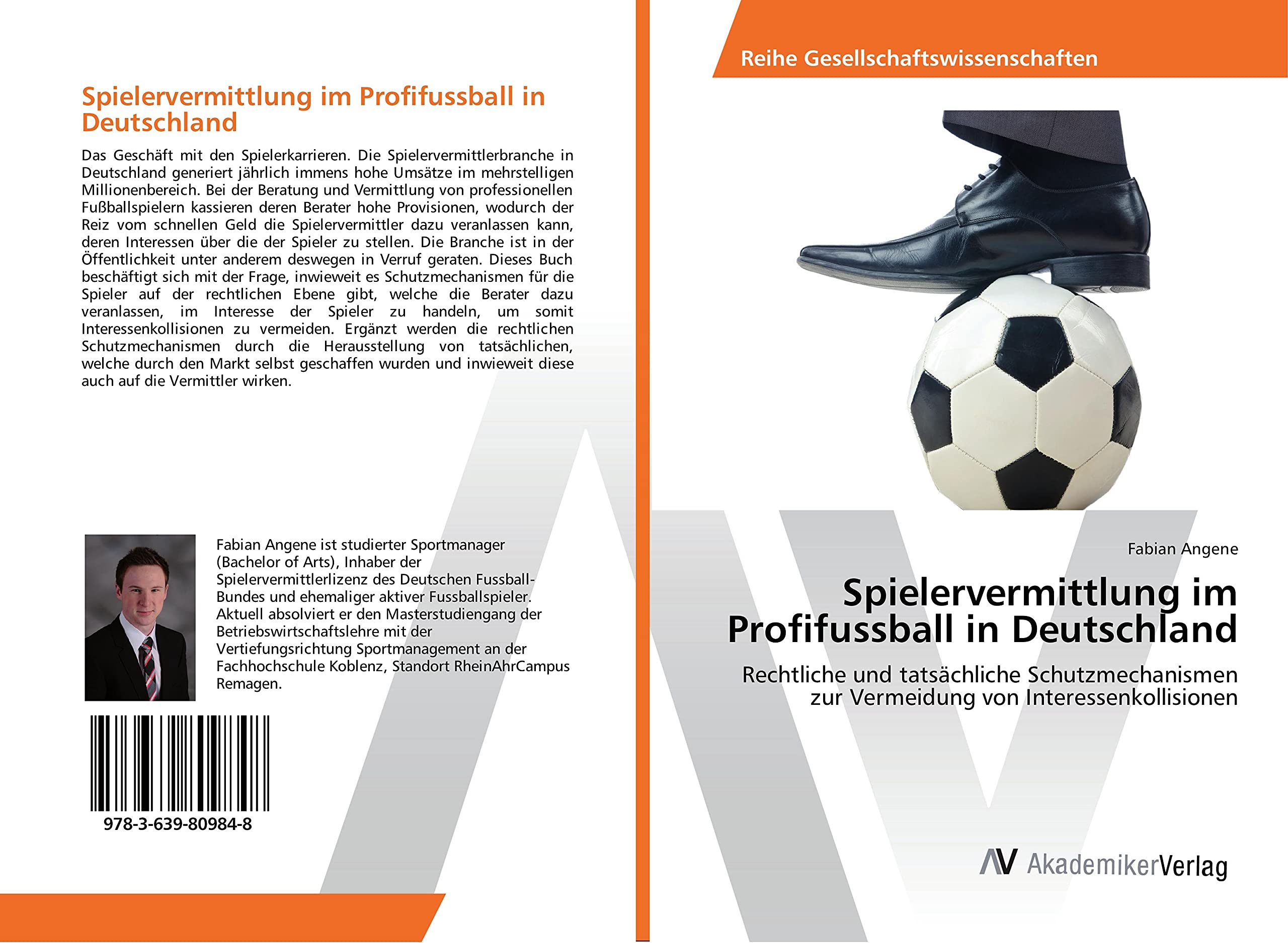 Spielervermittlung im Profifussball in Deutschland: Rechtliche und tatsächliche Schutzmechanismen zur Vermeidung von Interessenkollisionen Leisure & Fun