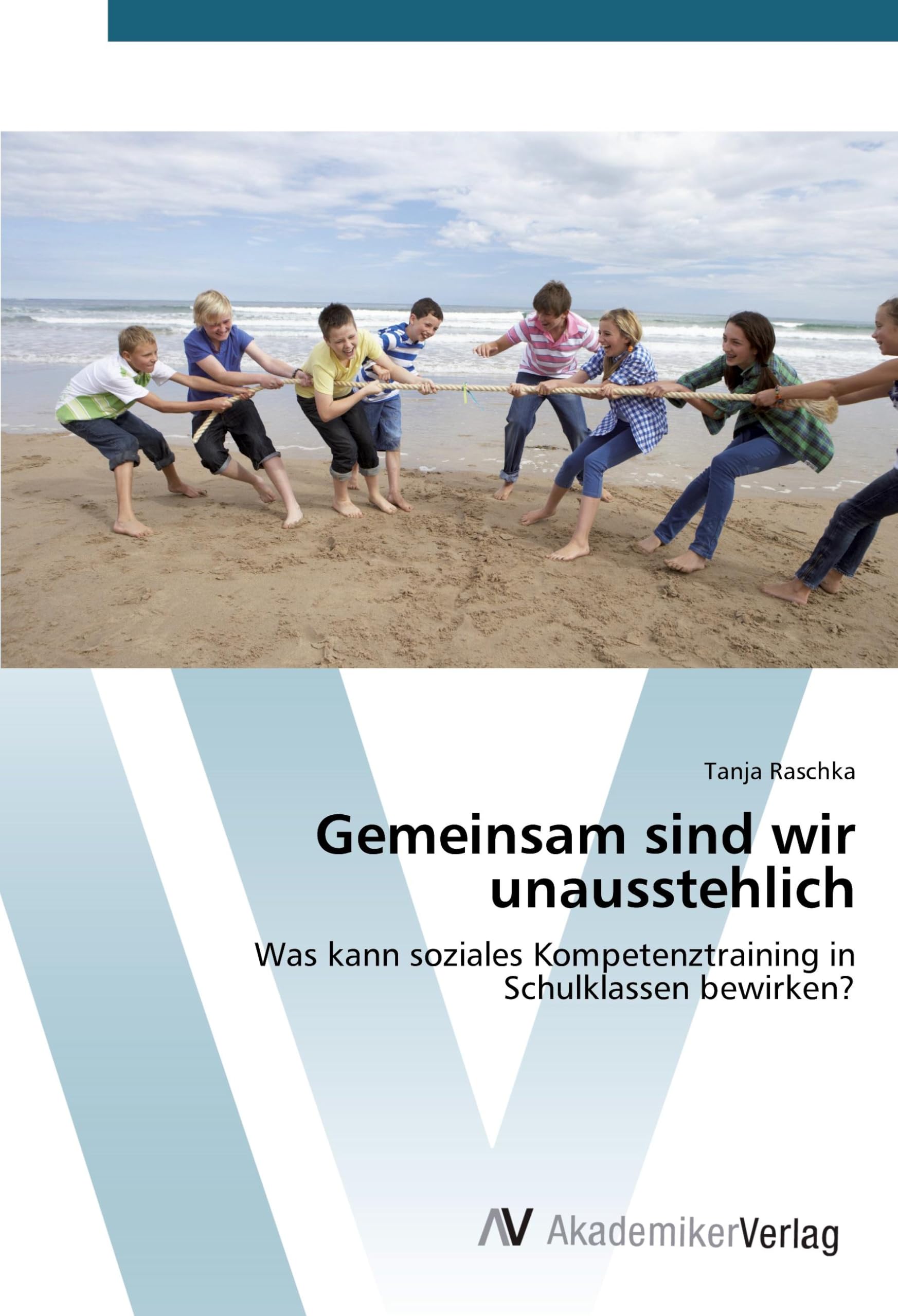 Gemeinsam sind wir unausstehlich: Was kann soziales Kompetenztraining in Schulklassen bewirken? Education & Training