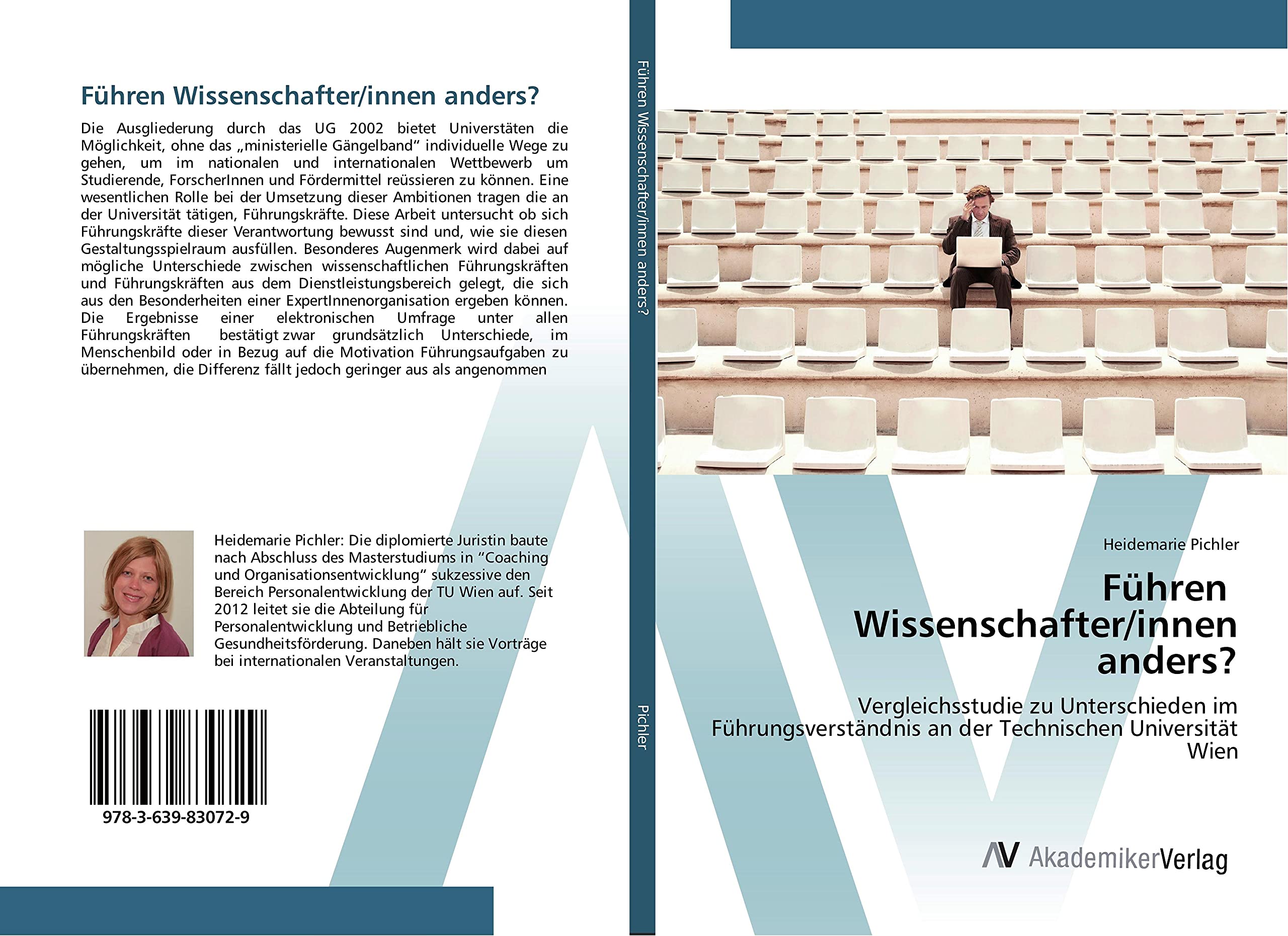 Führen Wissenschafter/innen anders?: Vergleichsstudie zu Unterschieden im Führungsverständnis an der Technischen Universität Wien Law