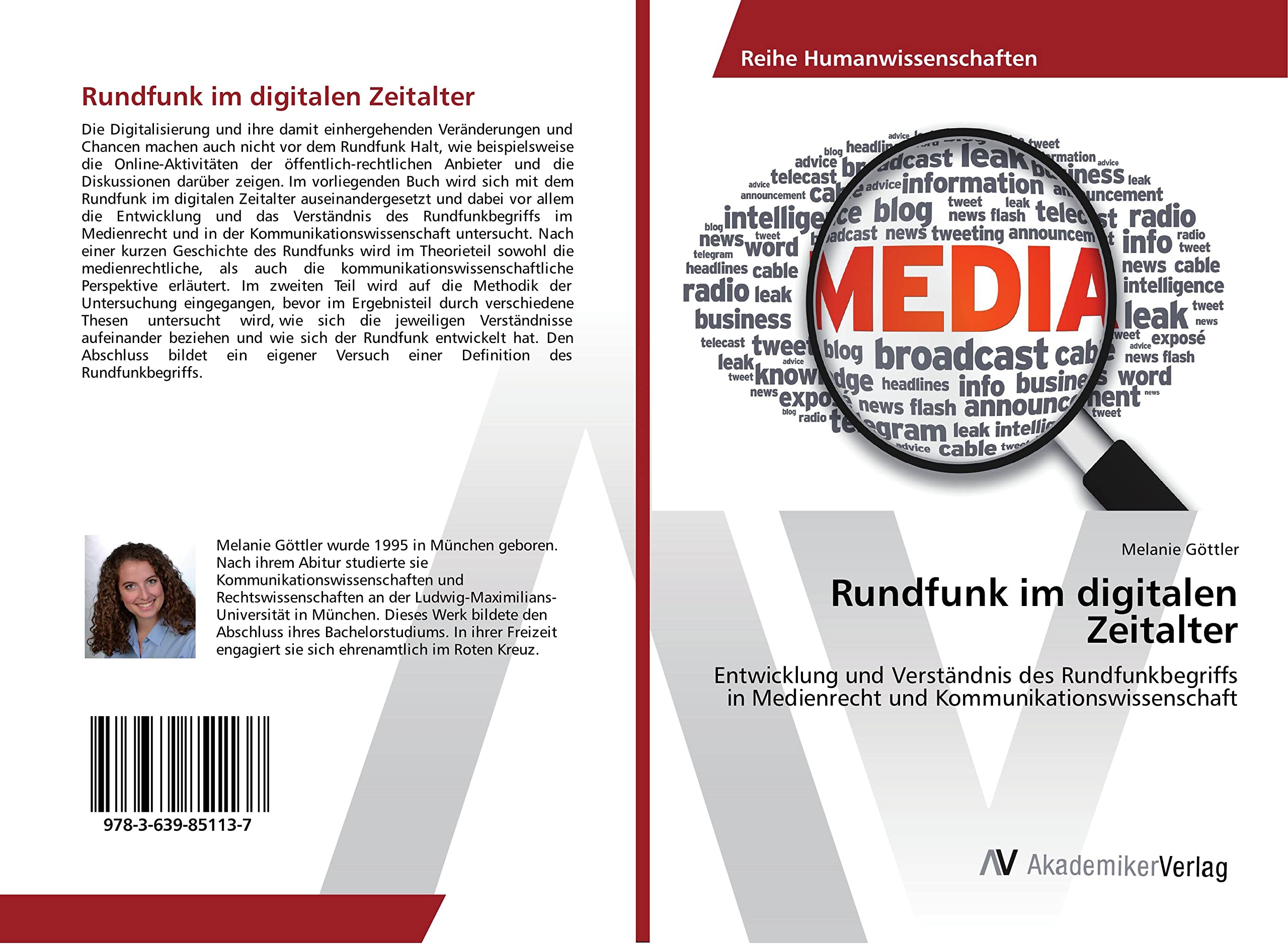 Rundfunk im digitalen Zeitalter: Entwicklung und Verständnis des Rundfunkbegriffs in Medienrecht und Kommunikationswissenschaft Law