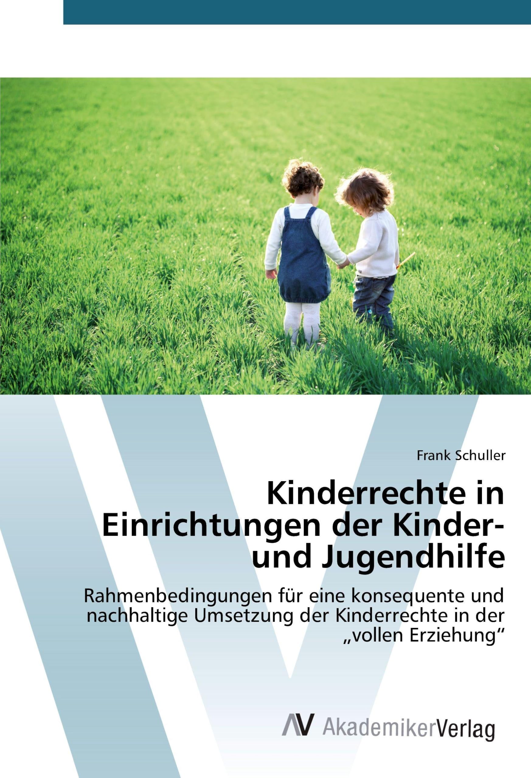 Kinderrechte in Einrichtungen der Kinder- und Jugendhilfe Education & Training
