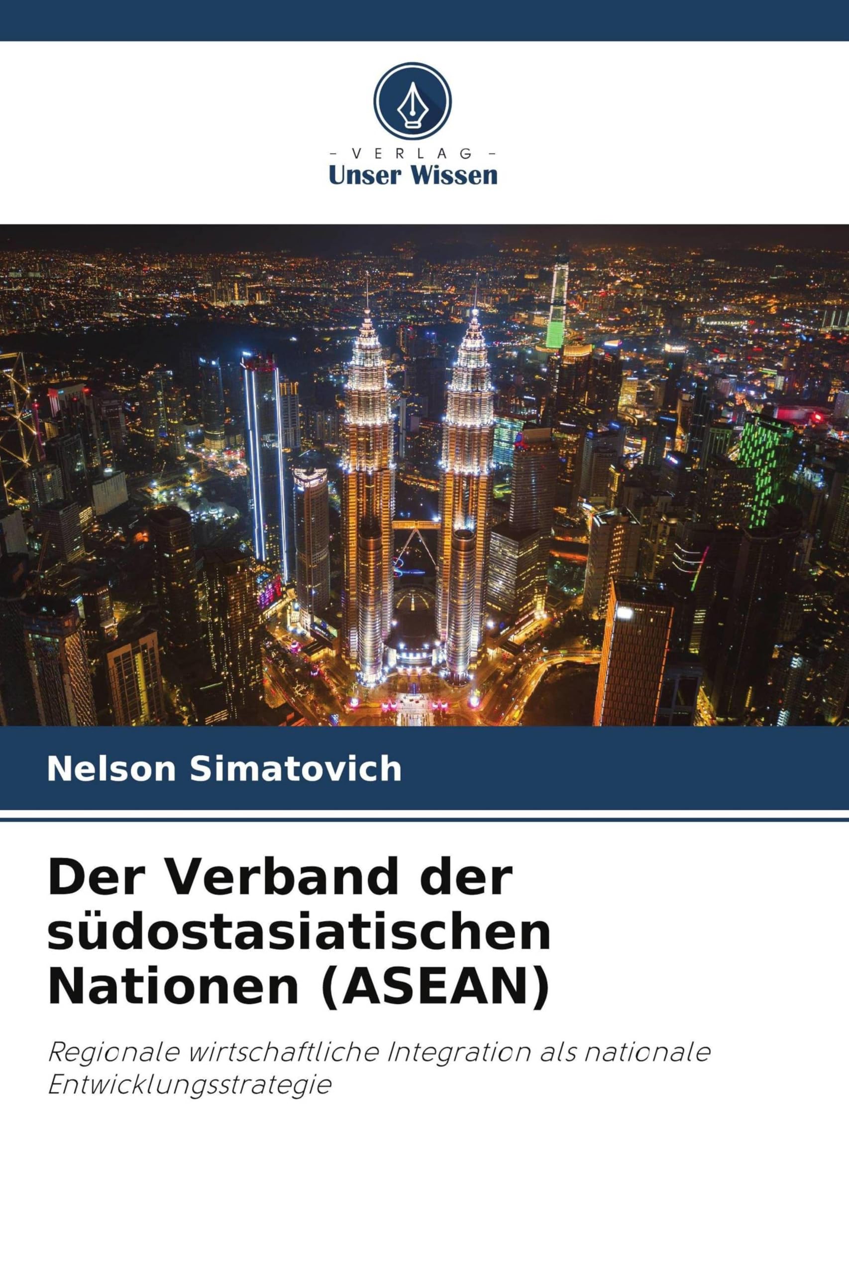 Der Verband der südostasiatischen Nationen (ASEAN) Books