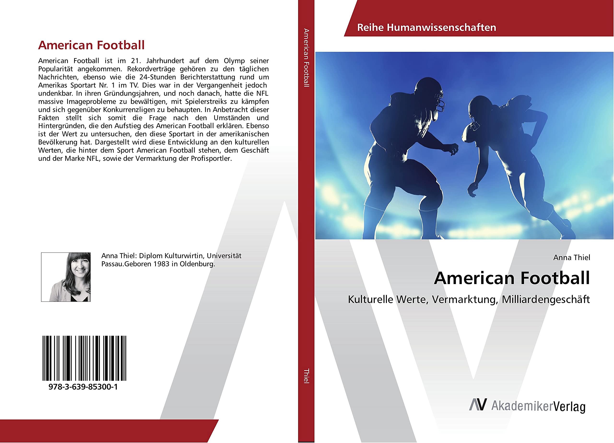 American Football: Kulturelle Werte, Vermarktung, Milliardengeschäft Leisure & Fun