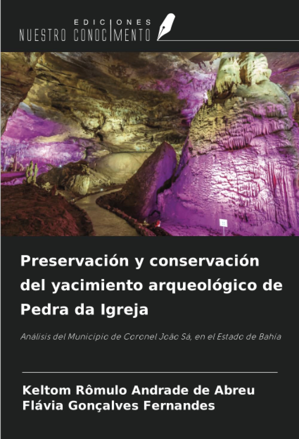 Preservación y conservación del yacimiento arqueológico de Pedra da Igreja Film, Art & Culture