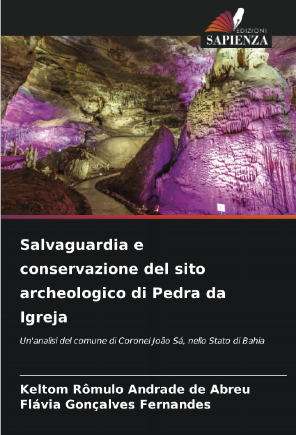 Salvaguardia e conservazione del sito archeologico di Pedra da Igreja Film, Art & Culture