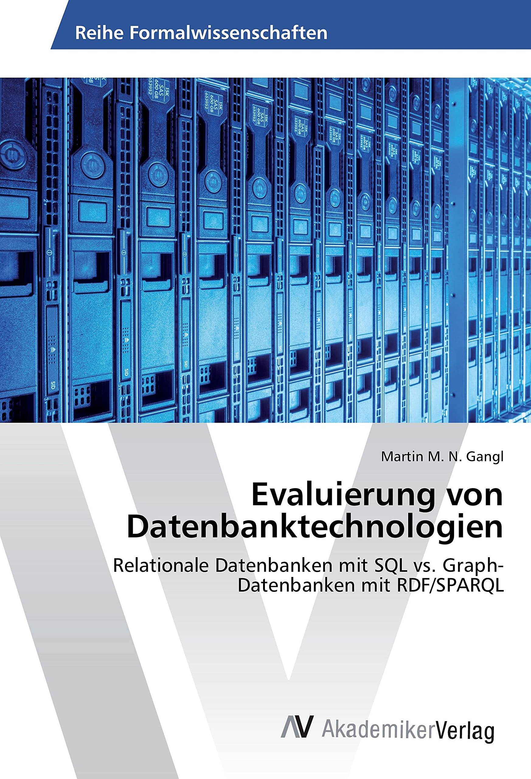 Evaluierung von Datenbanktechnologien: Relationale Datenbanken mit SQL vs. Graph-Datenbanken mit RDF/SPARQL Computer Science