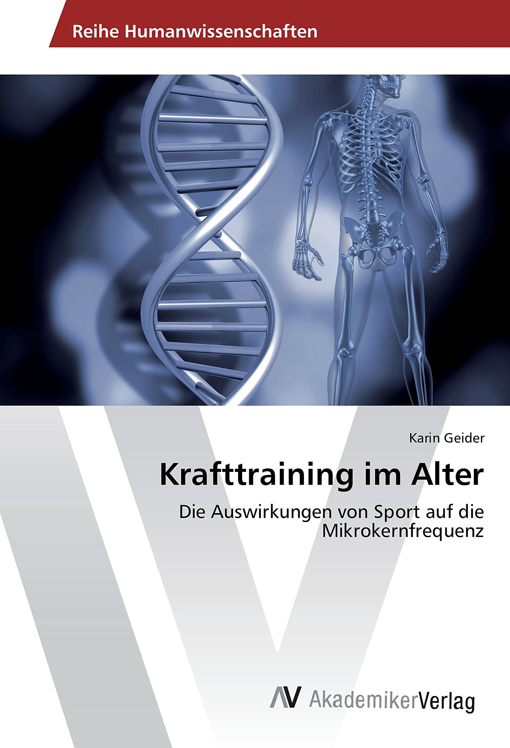 Krafttraining im Alter: Die Auswirkungen von Sport auf die Mikrokernfrequenz Leisure & Fun