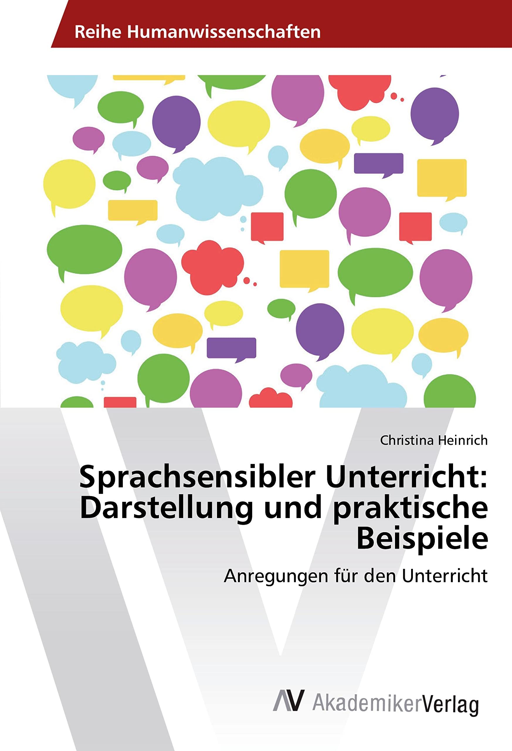 Sprachsensibler Unterricht: Darstellung und praktische Beispiele: Anregungen für den Unterricht Learning & Reference