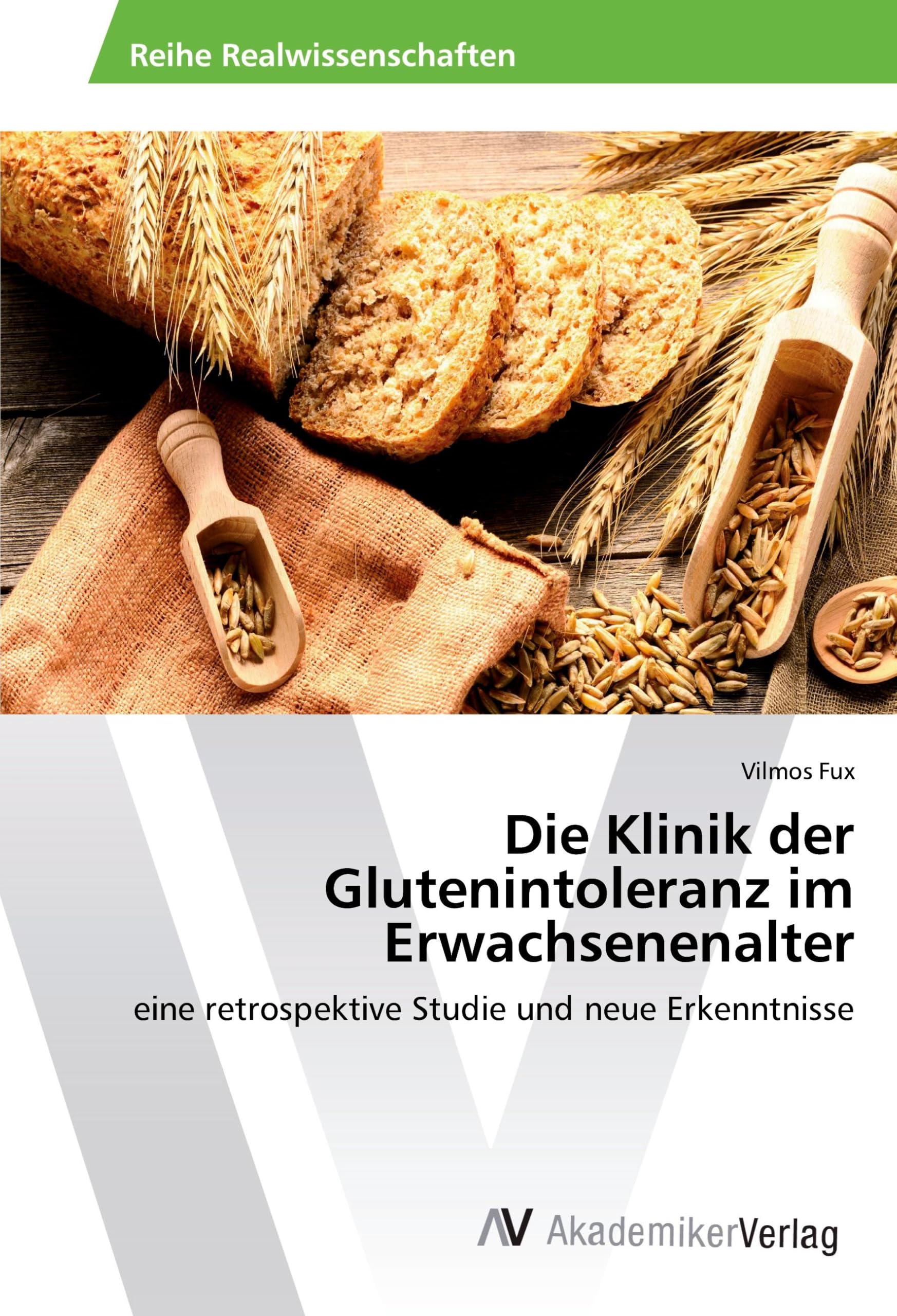 Die Klinik der Glutenintoleranz im Erwachsenenalter Medicine
